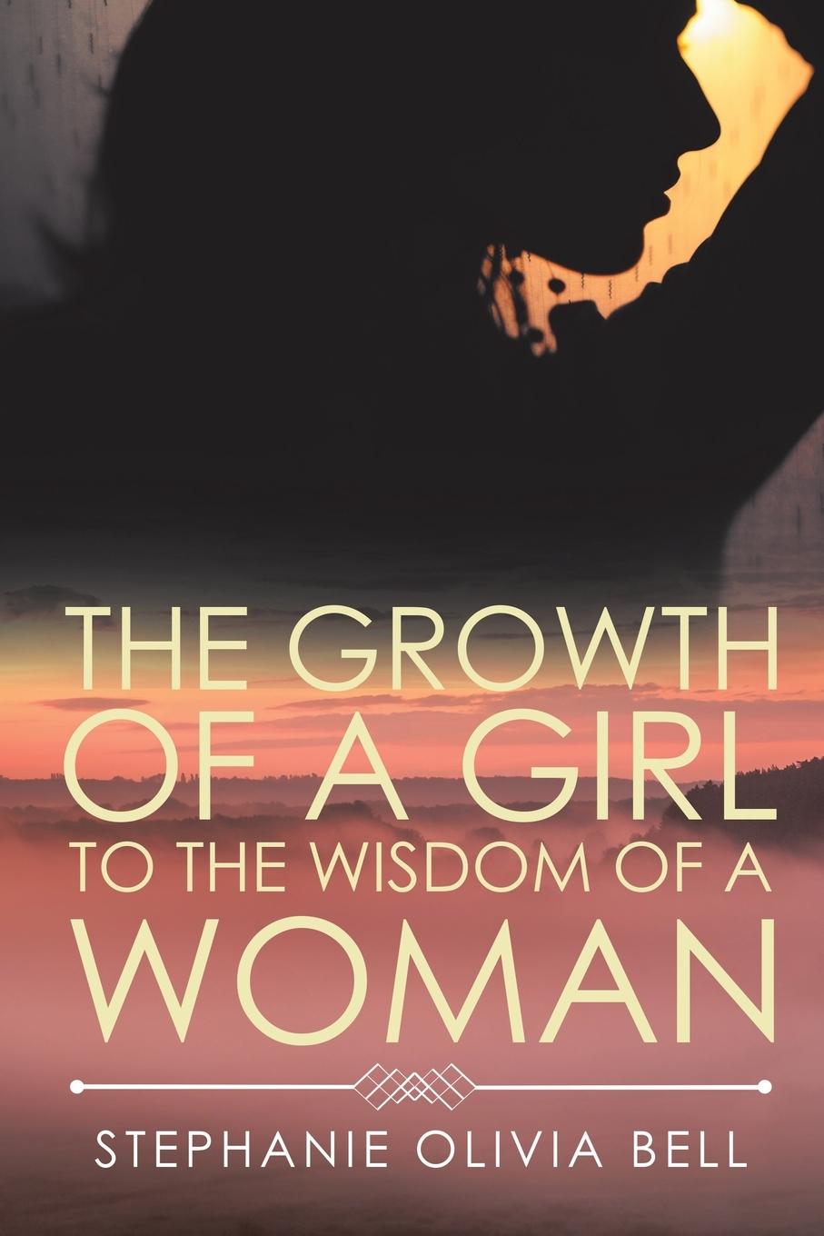 The Growth of a Girl to the Wisdom of a Woman