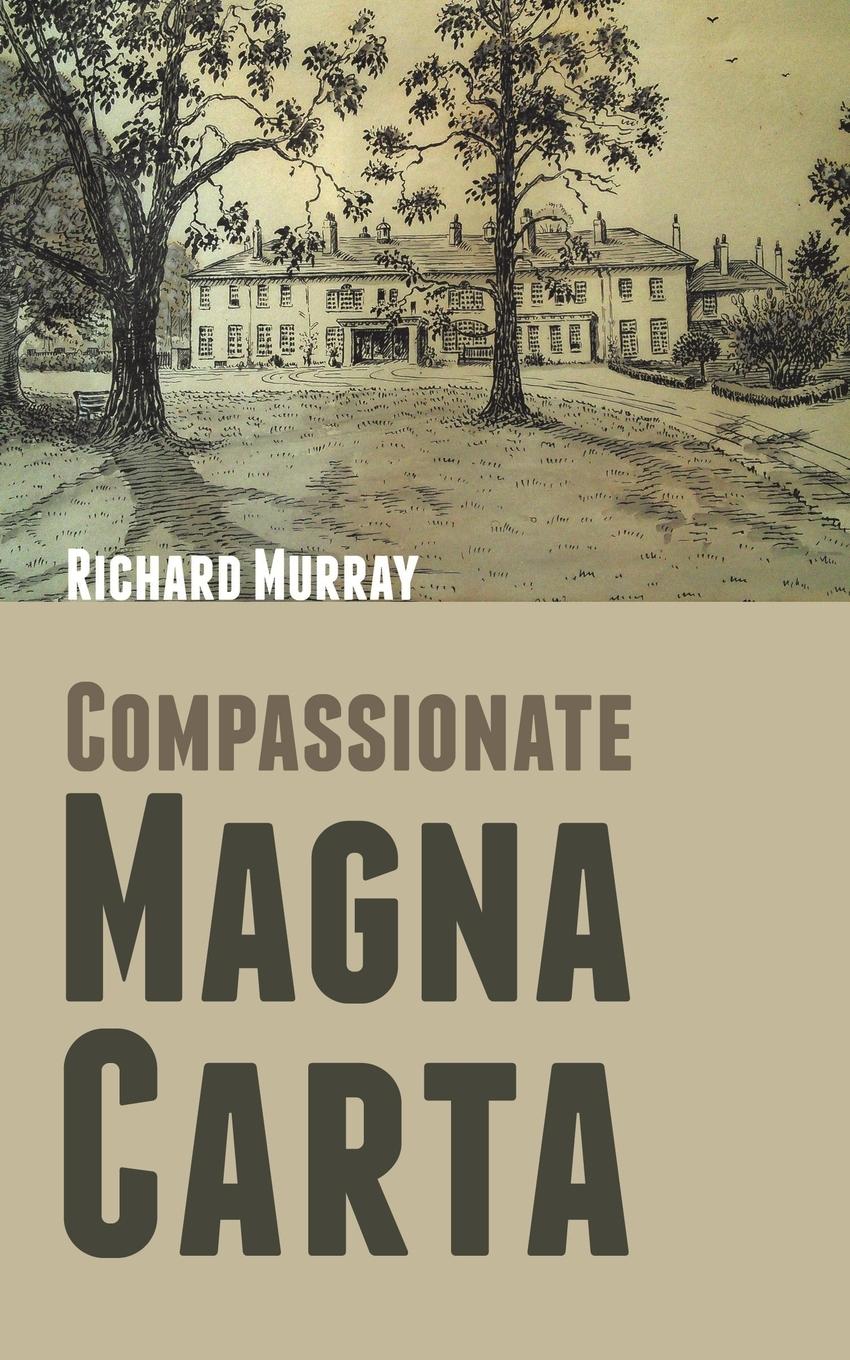 Compassionate Magna Carta