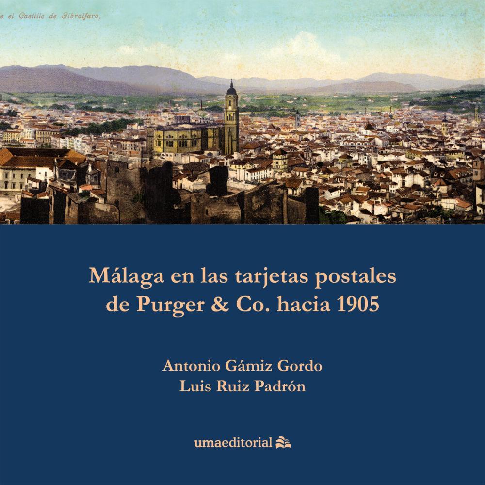 Málaga en las tarjetas postales de Purger & Co. hacia 1905