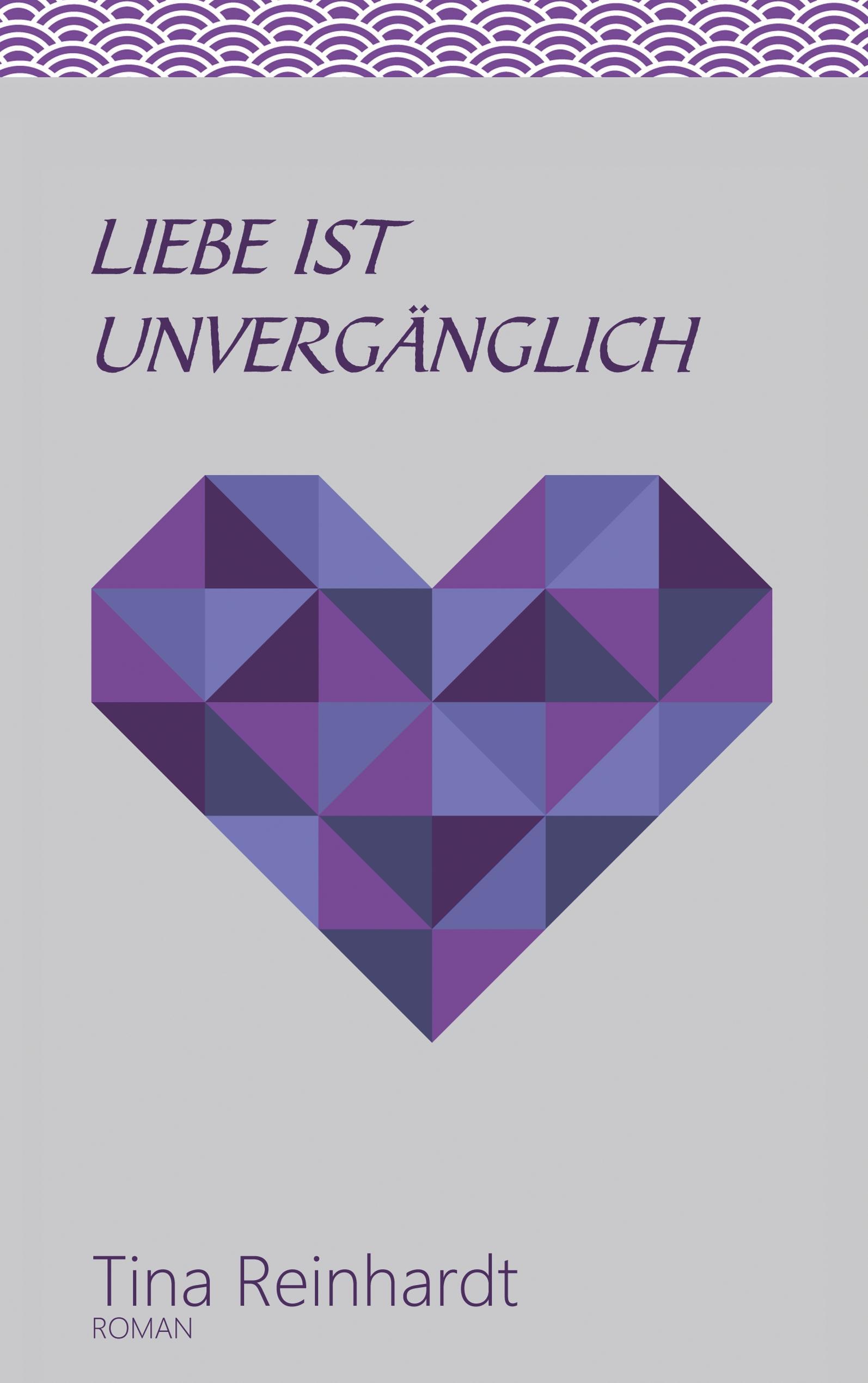 Liebe ist unvergänglich