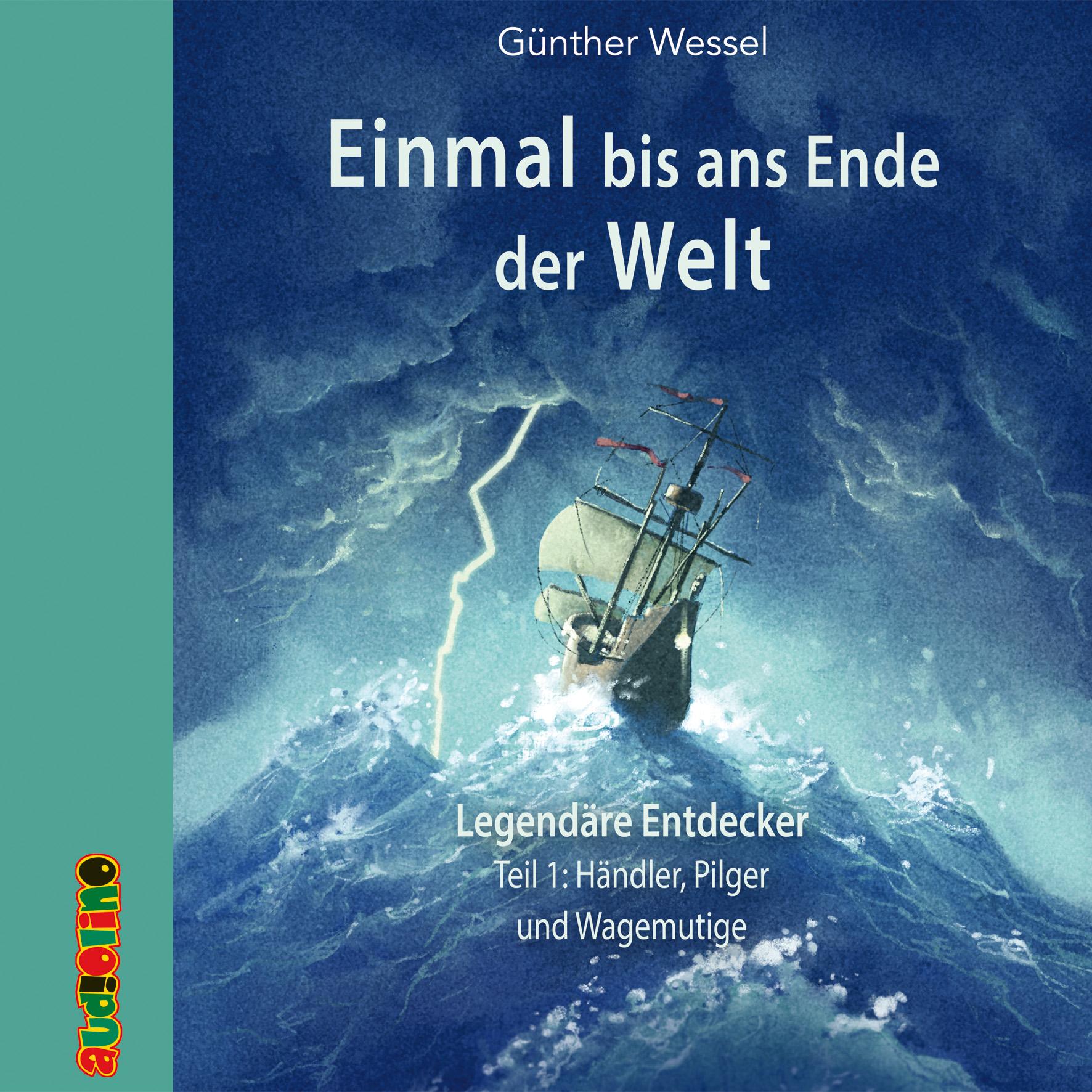 Einmal bis ans Ende der Welt - Legendäre Entdecker Teil 1