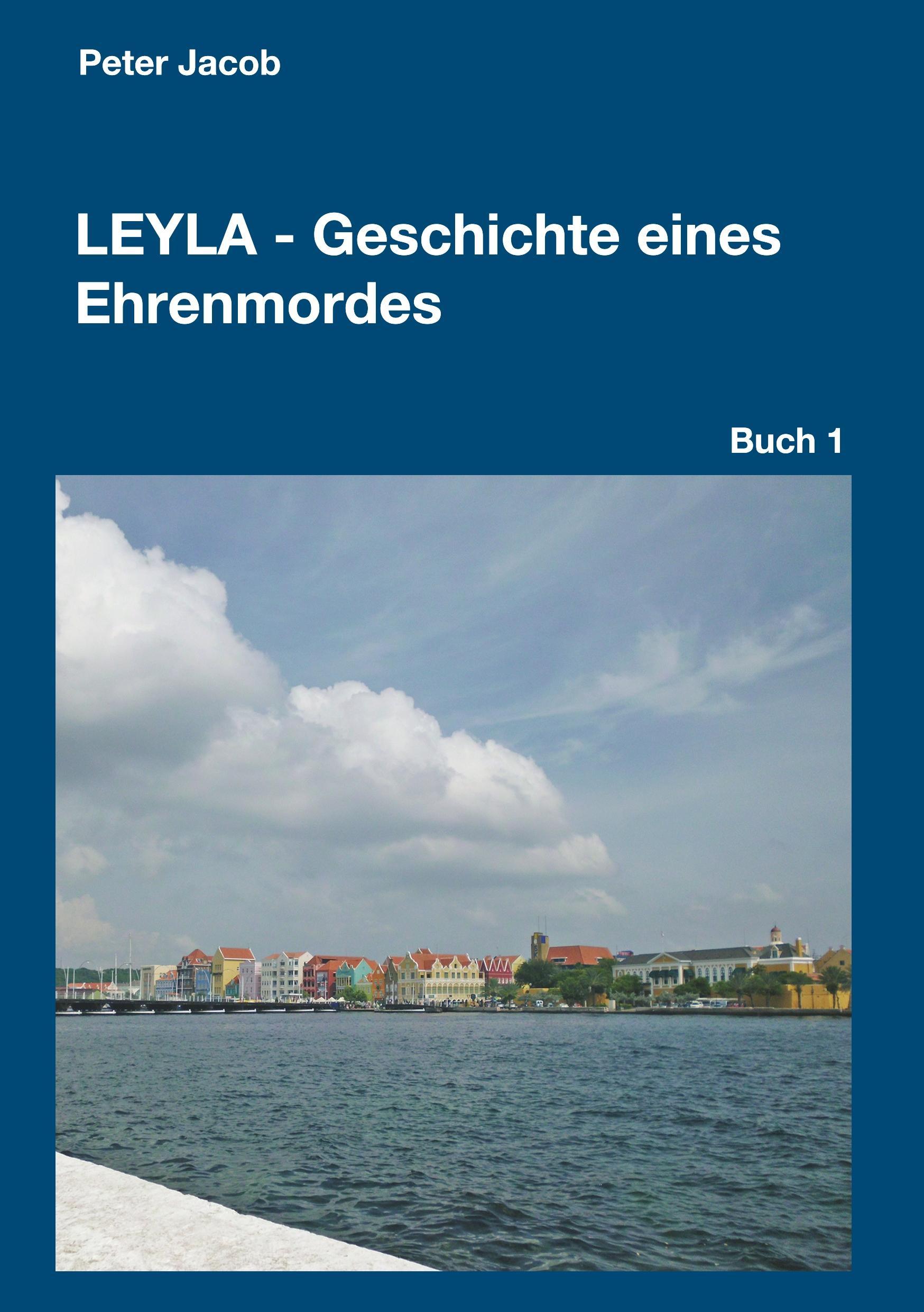 Leyla - Geschichte eines Ehrenmordes