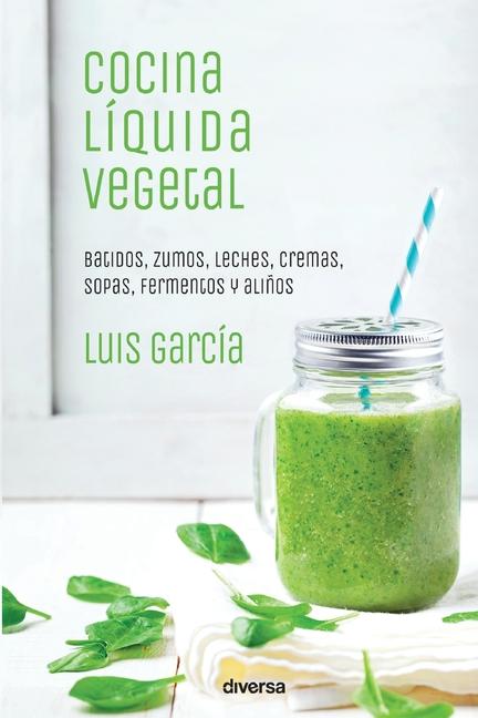 Cocina líquida vegetal