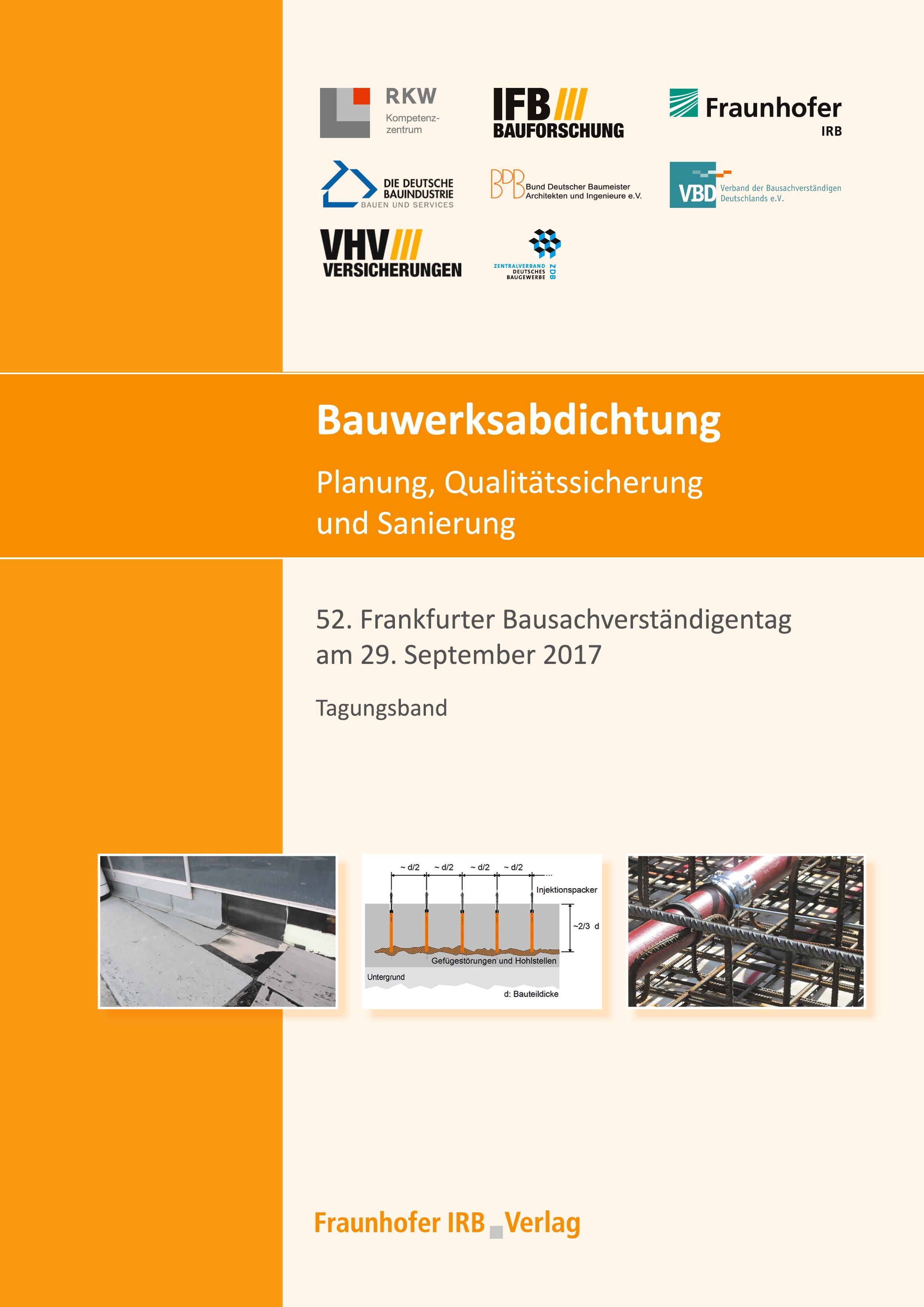 Bauwerksabdichtung - Planung, Qualitätssicherung und Sanierung.