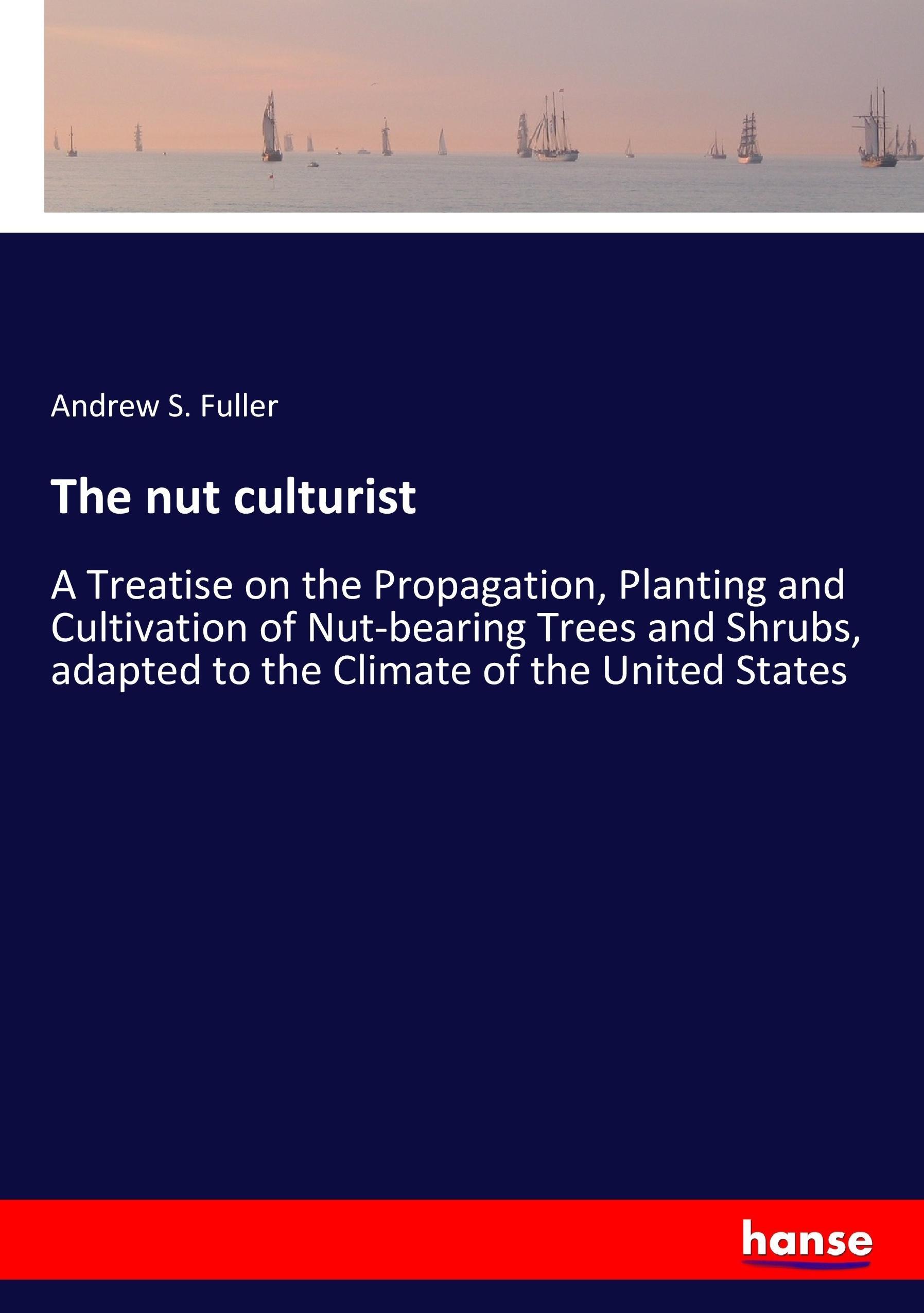 The nut culturist