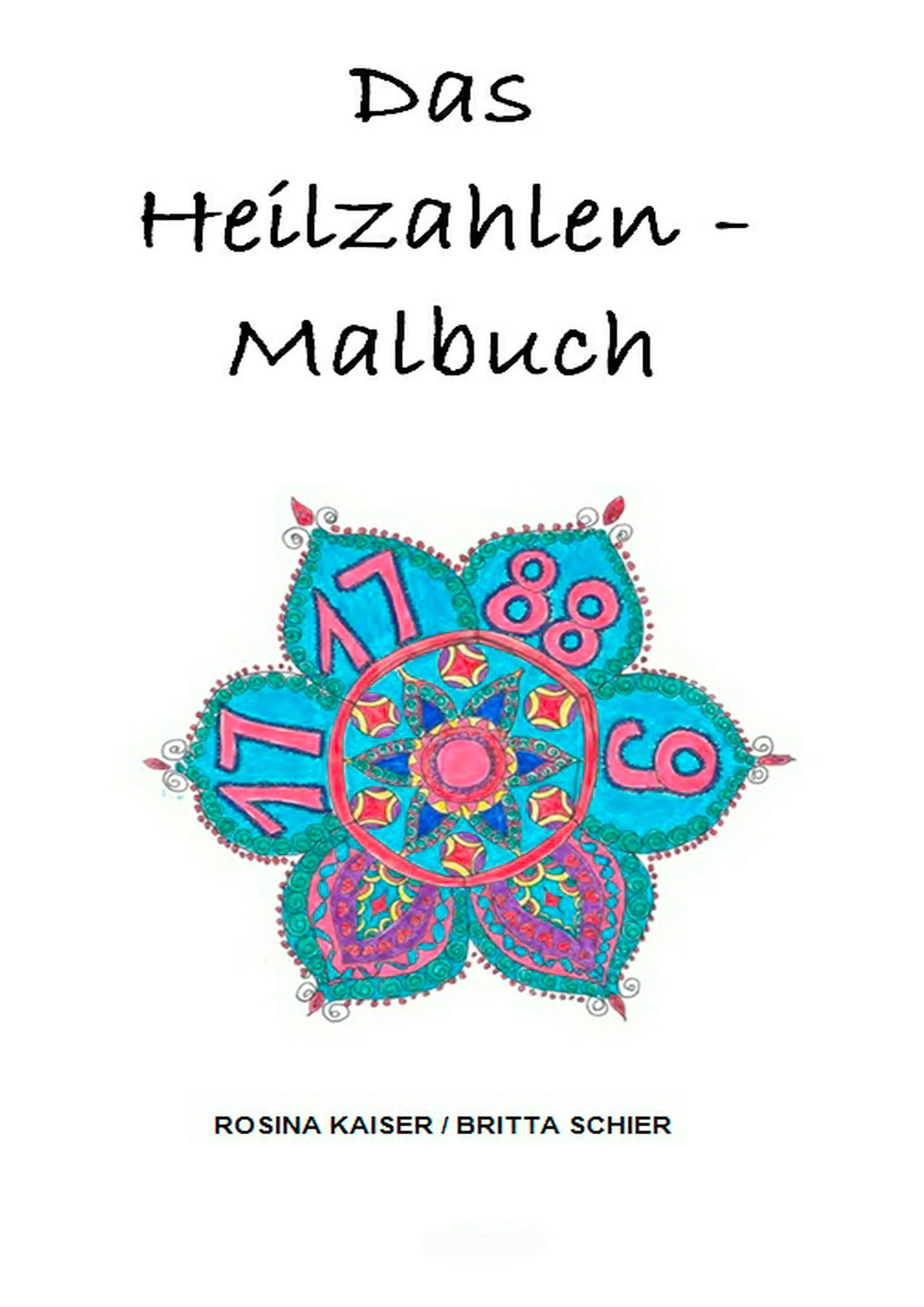 Das Heilzahlen-Malbuch