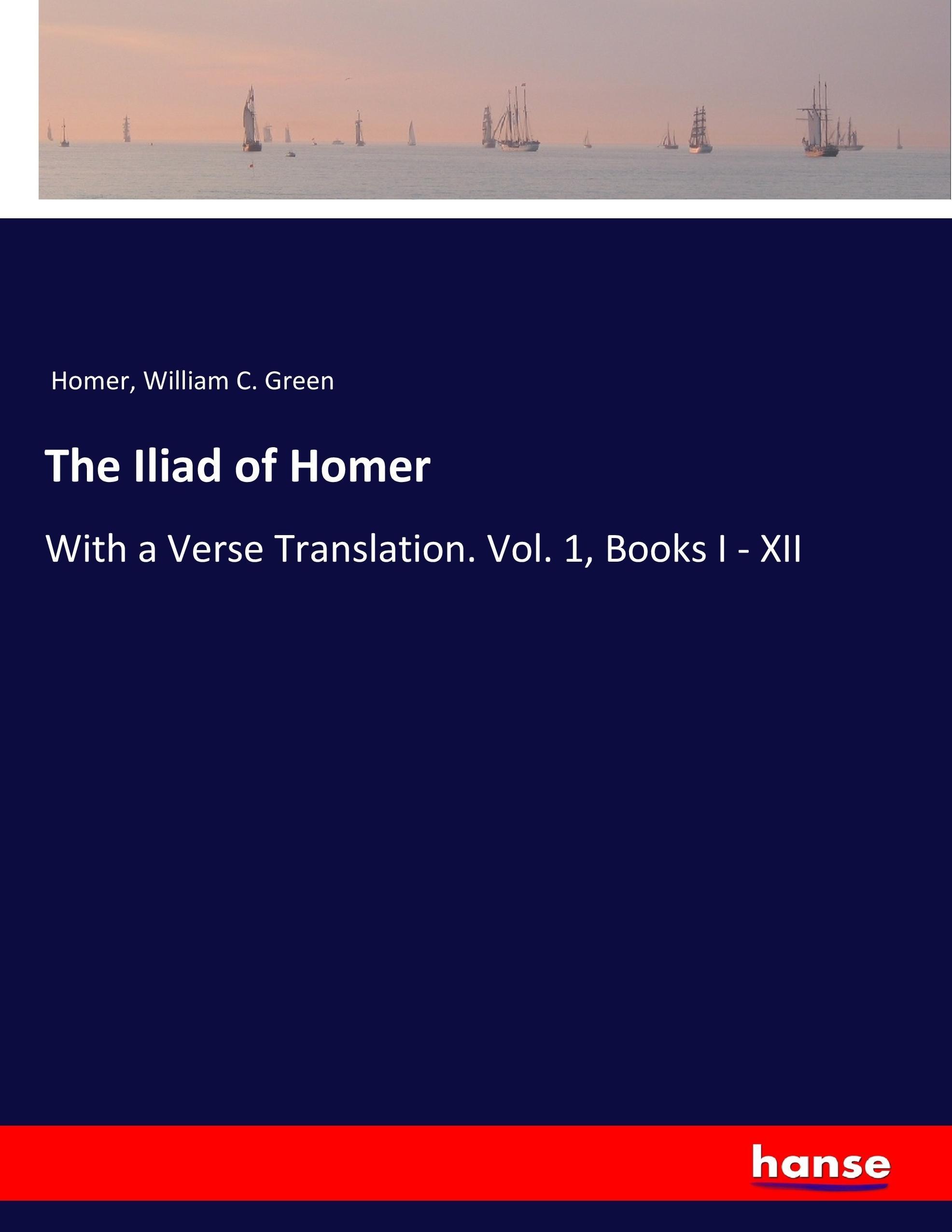 The Iliad of Homer