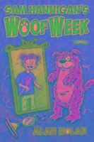 Sam Hannigan's Woof Week