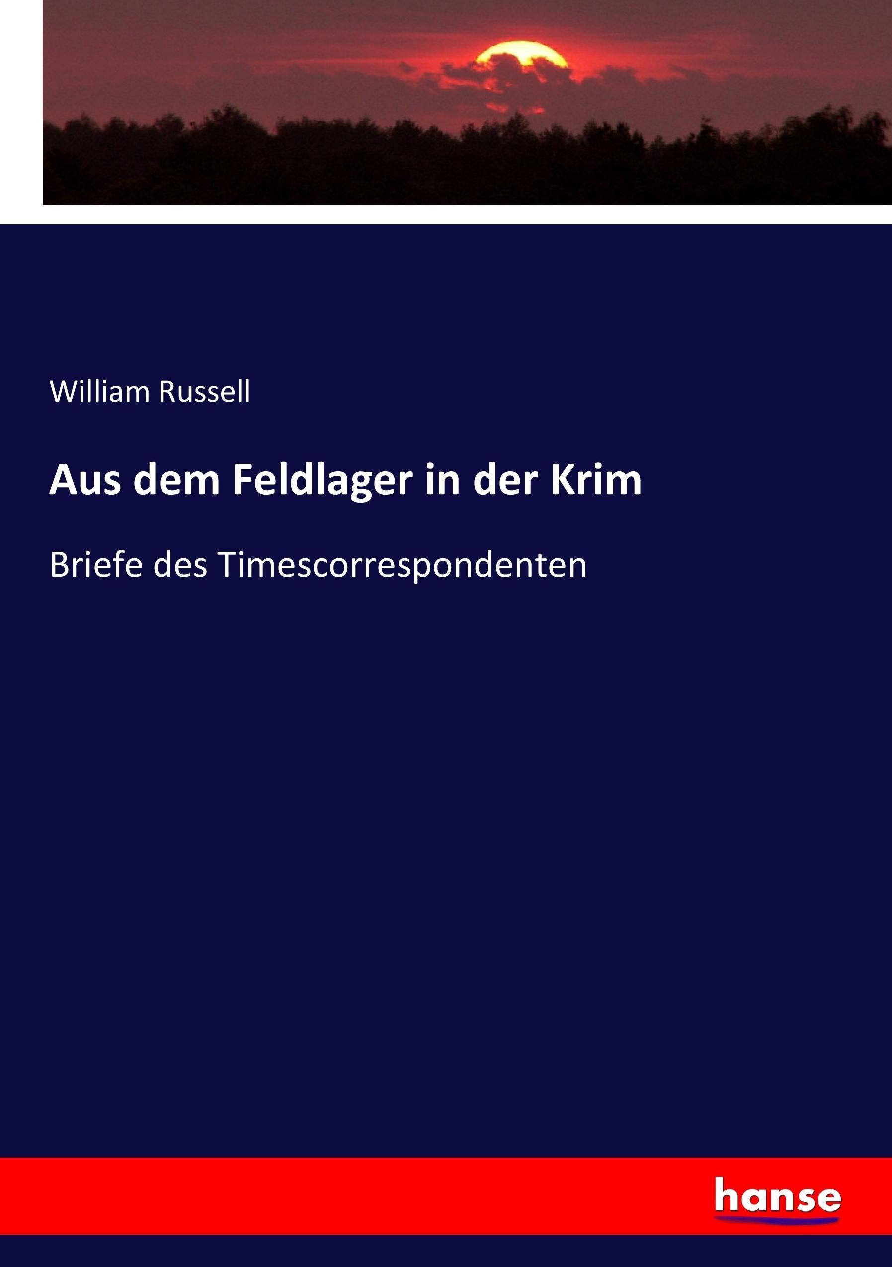 Aus dem Feldlager in der Krim