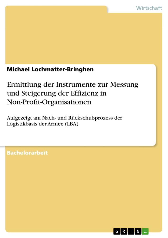 Ermittlung der Instrumente zur Messung und Steigerung der Effizienz in Non-Profit-Organisationen