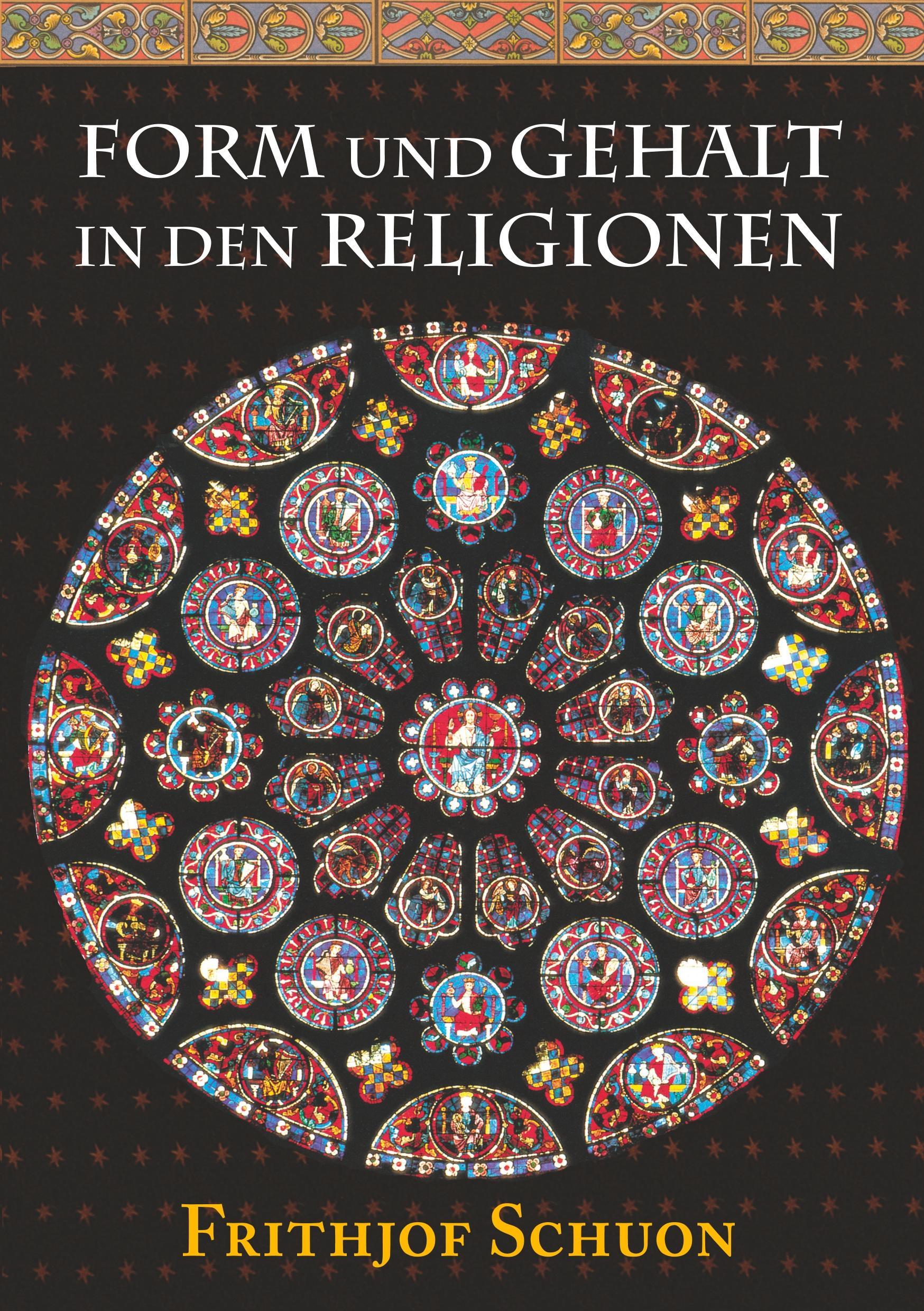 Form und Gehalt in den Religionen