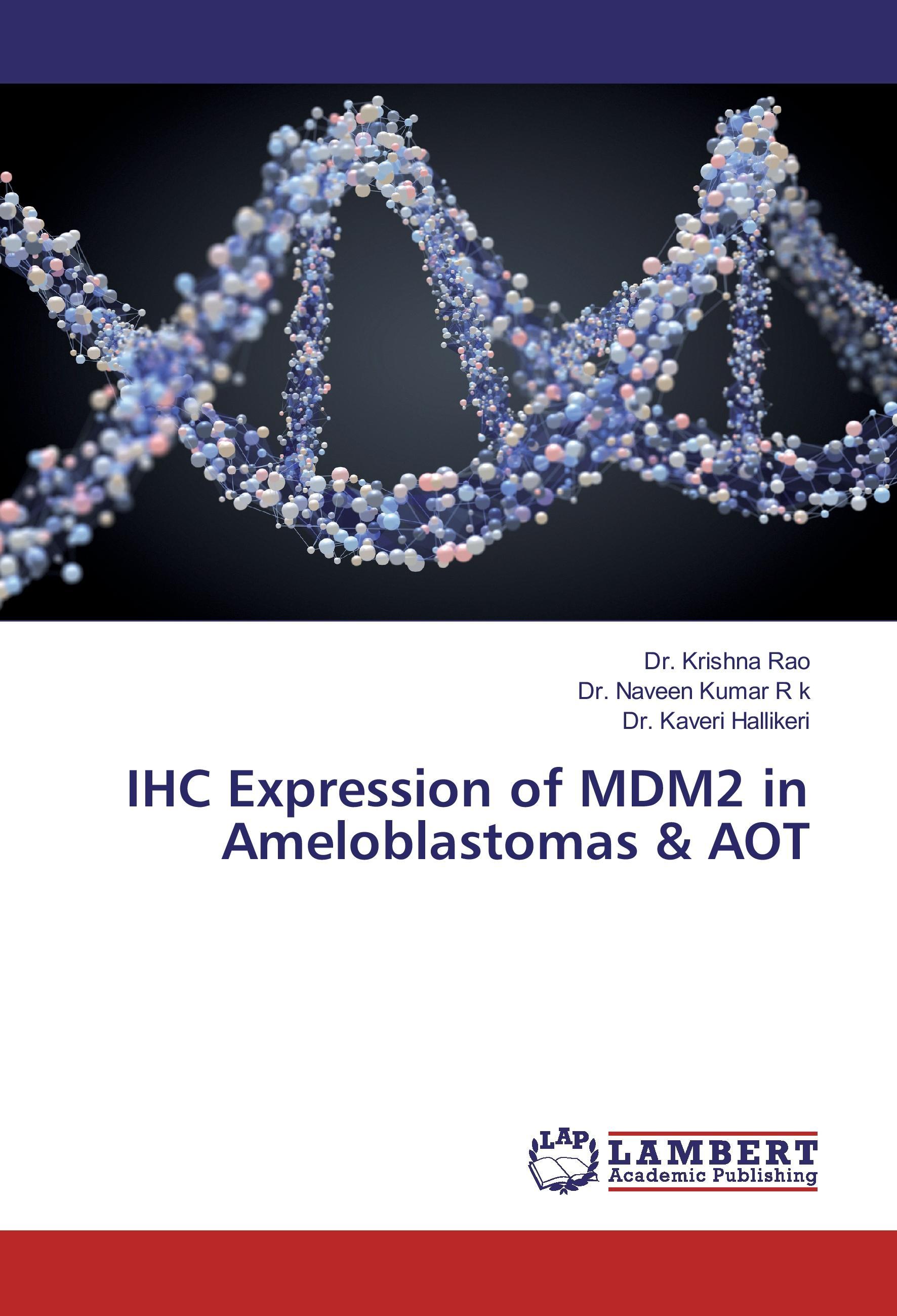 IHC Expression of MDM2 in Ameloblastomas & AOT