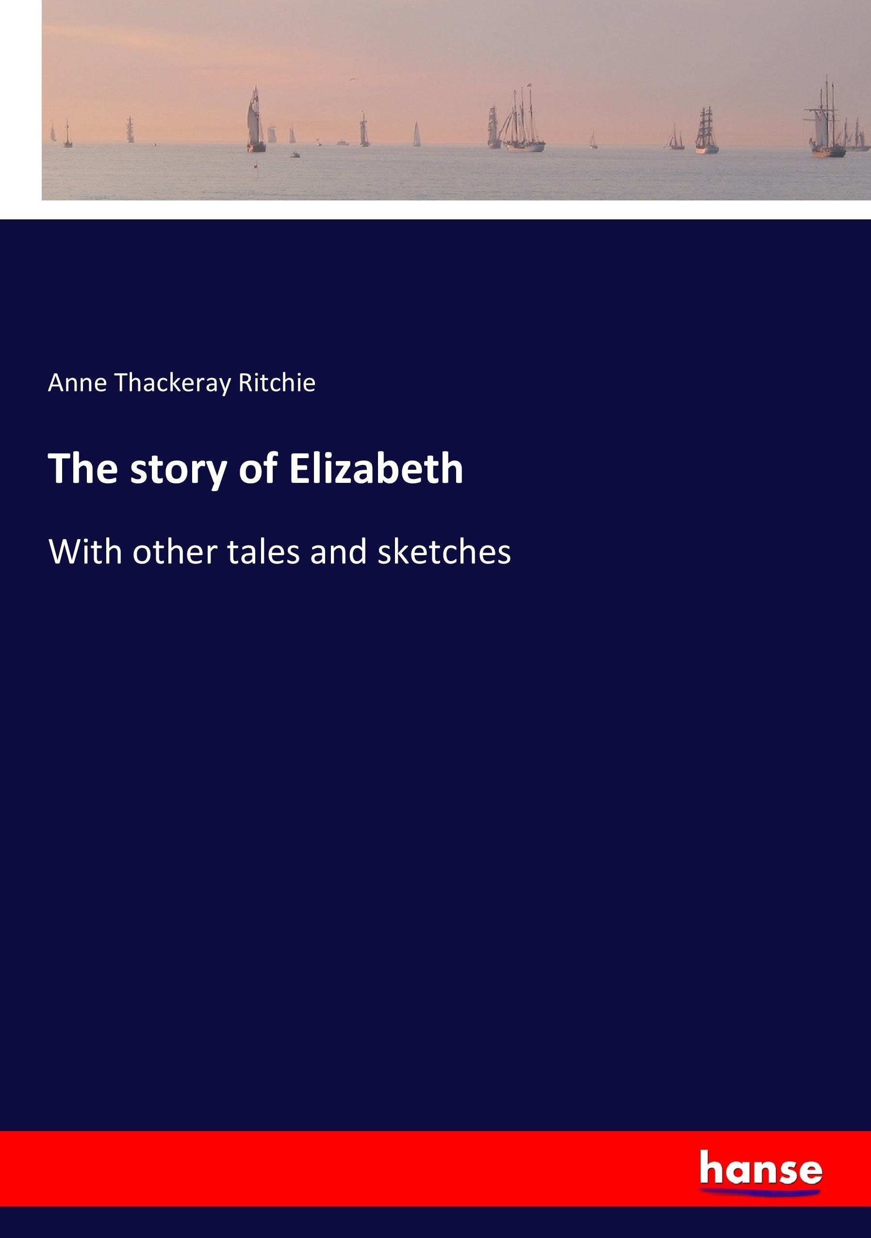 The story of Elizabeth