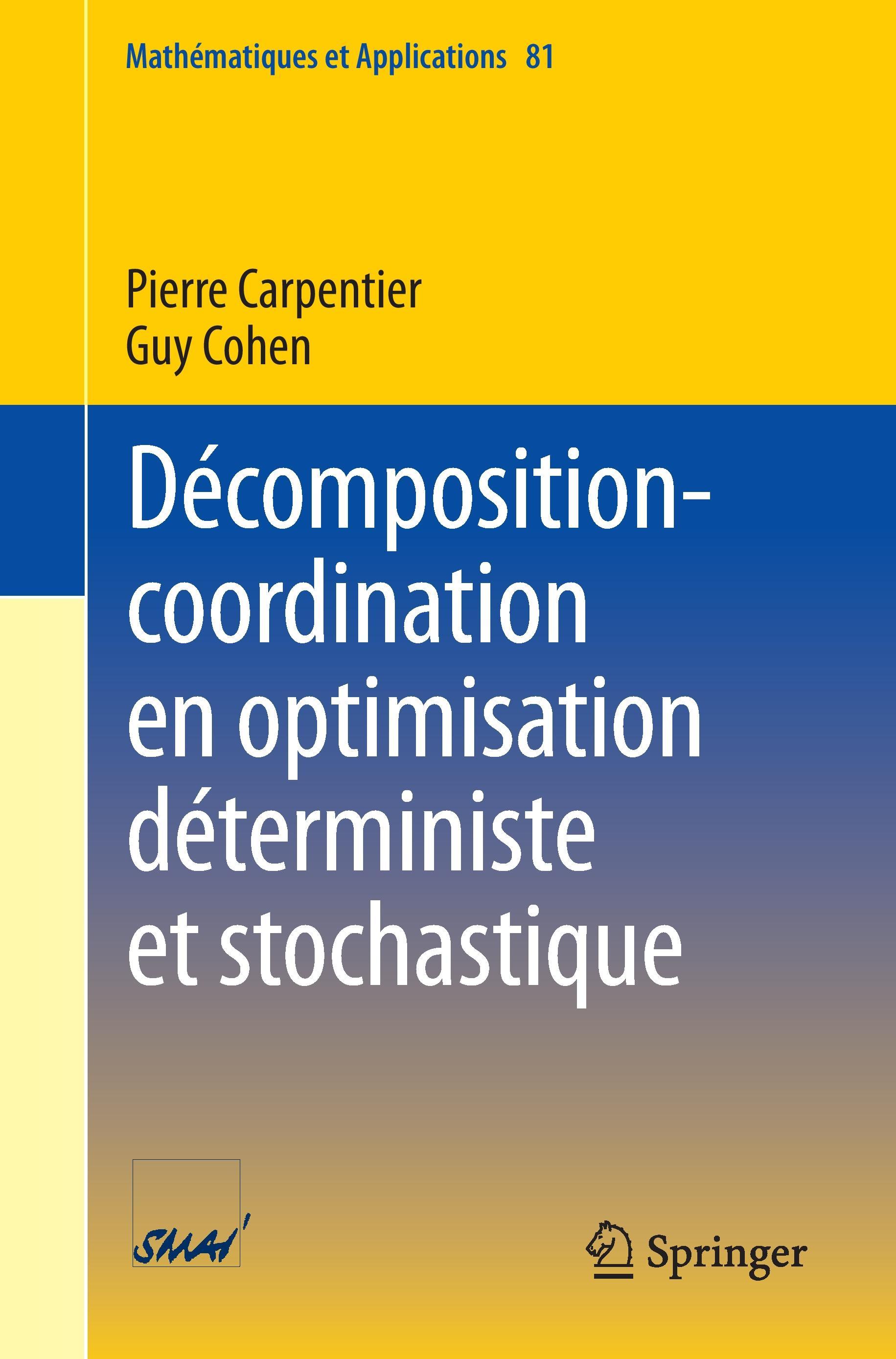 Décomposition-coordination en optimisation déterministe et stochastique