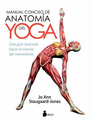 Manual Conciso de Anatomia del Yoga