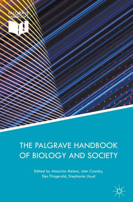 The Palgrave Handbook of Biology and Society