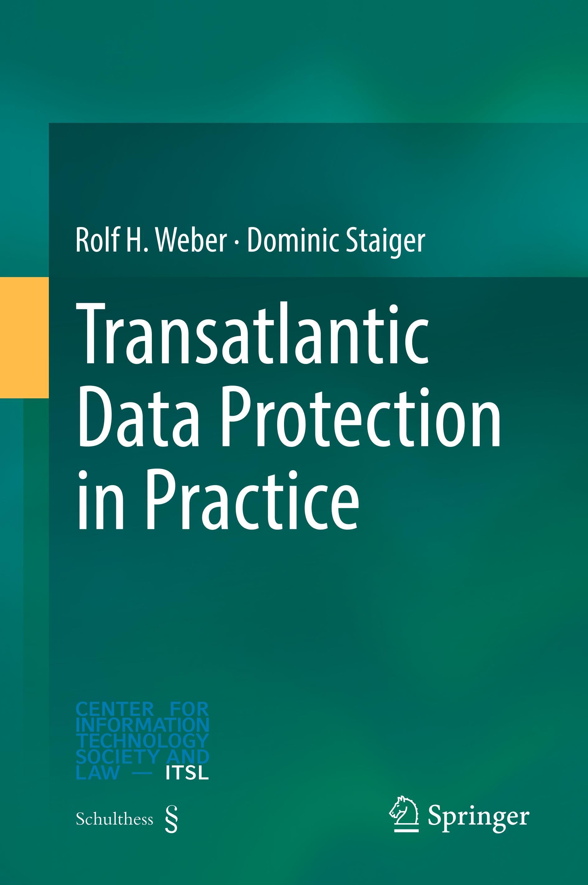 Transatlantic Data Protection in Practice