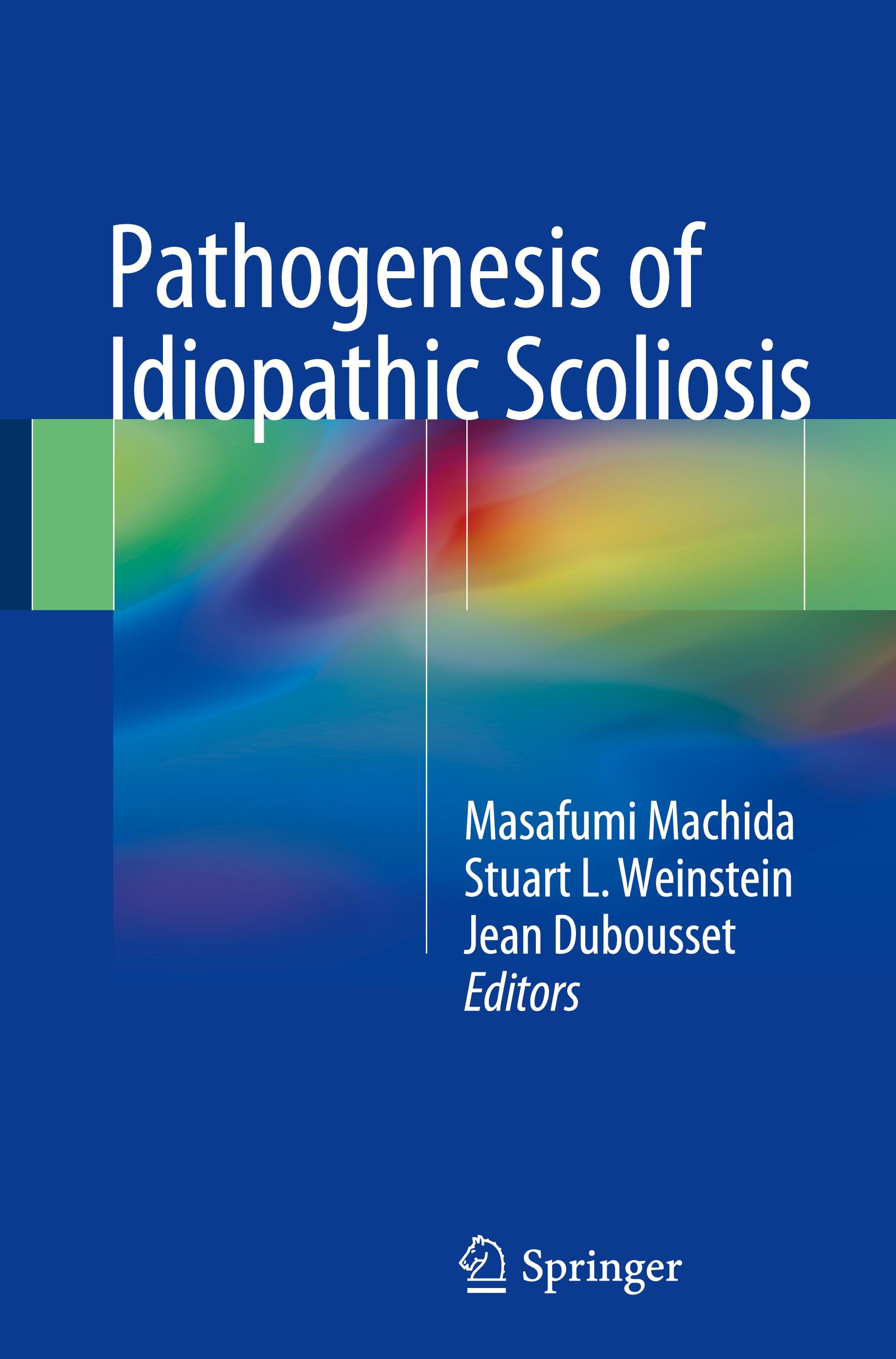 Pathogenesis of Idiopathic Scoliosis