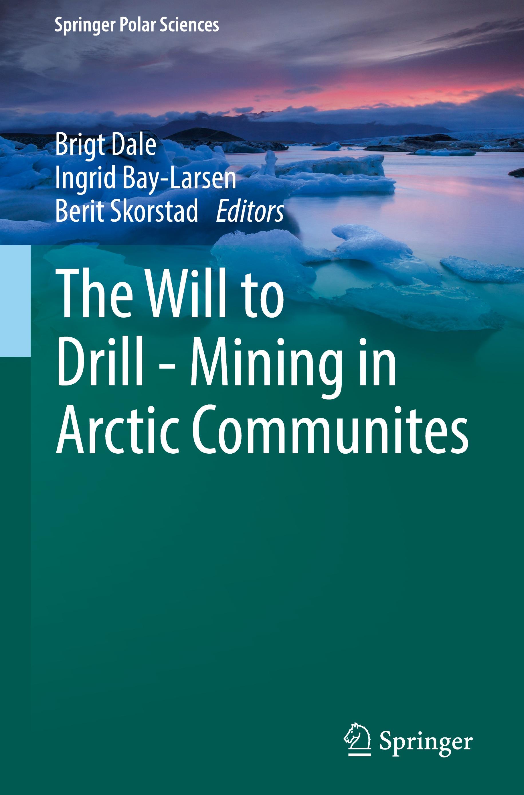 The Will to Drill - Mining in Arctic Communites