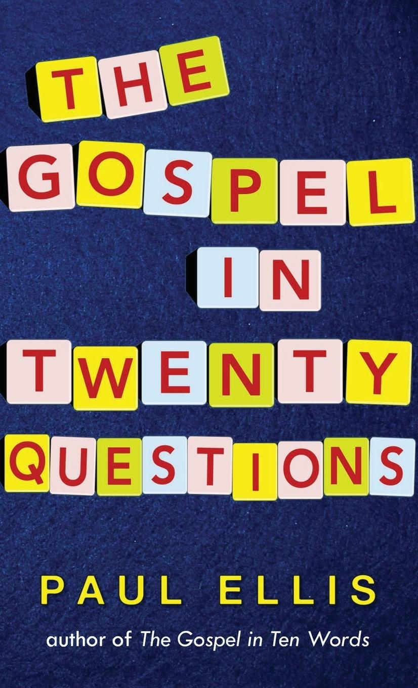 The Gospel in Twenty Questions