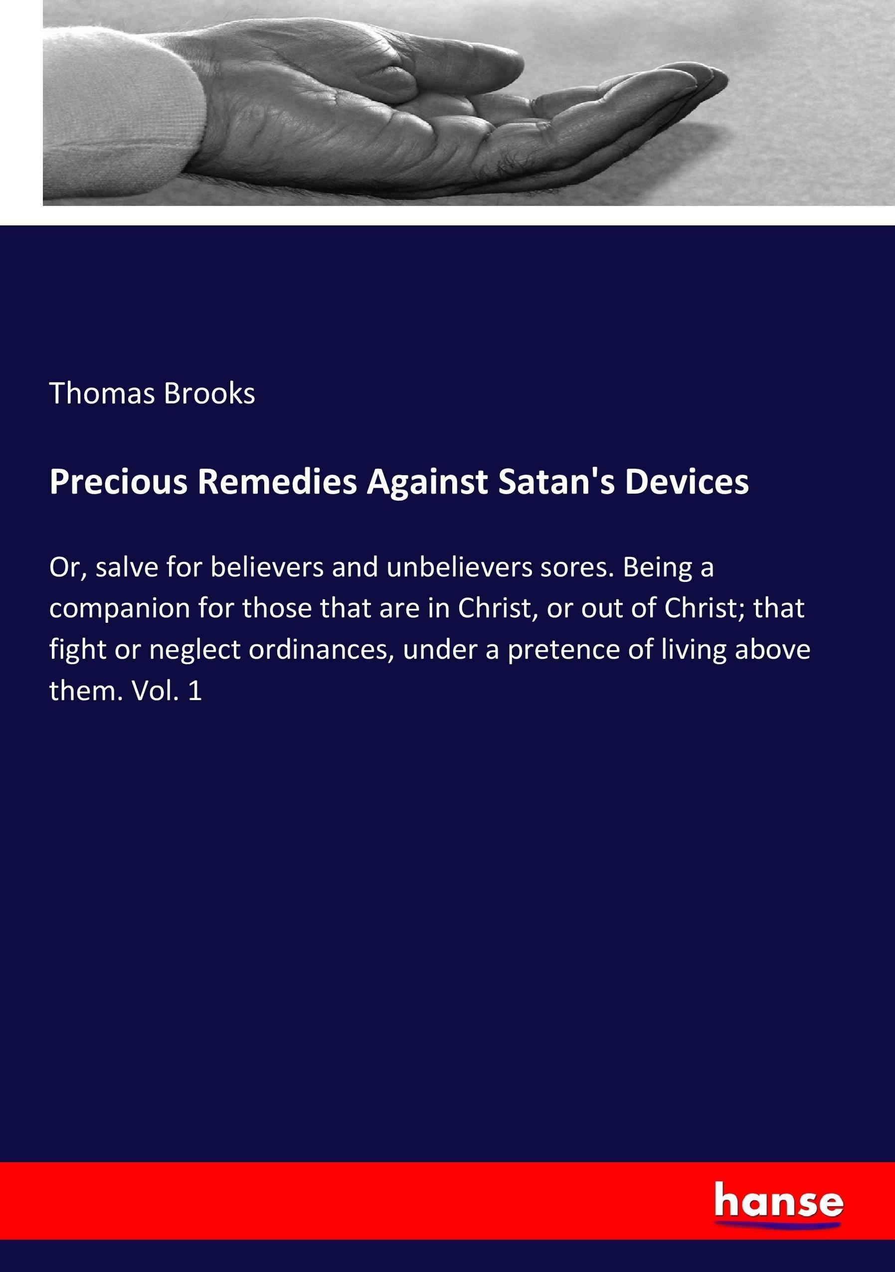 Precious Remedies Against Satan's Devices