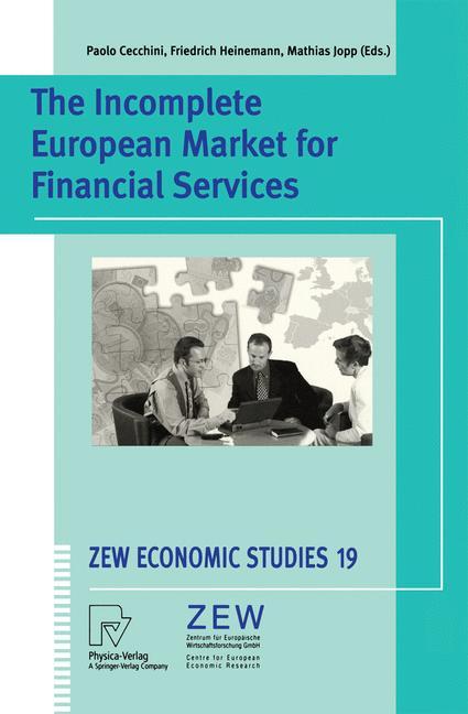 The Incomplete European Market for Financial Services