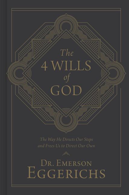 The 4 Wills of God