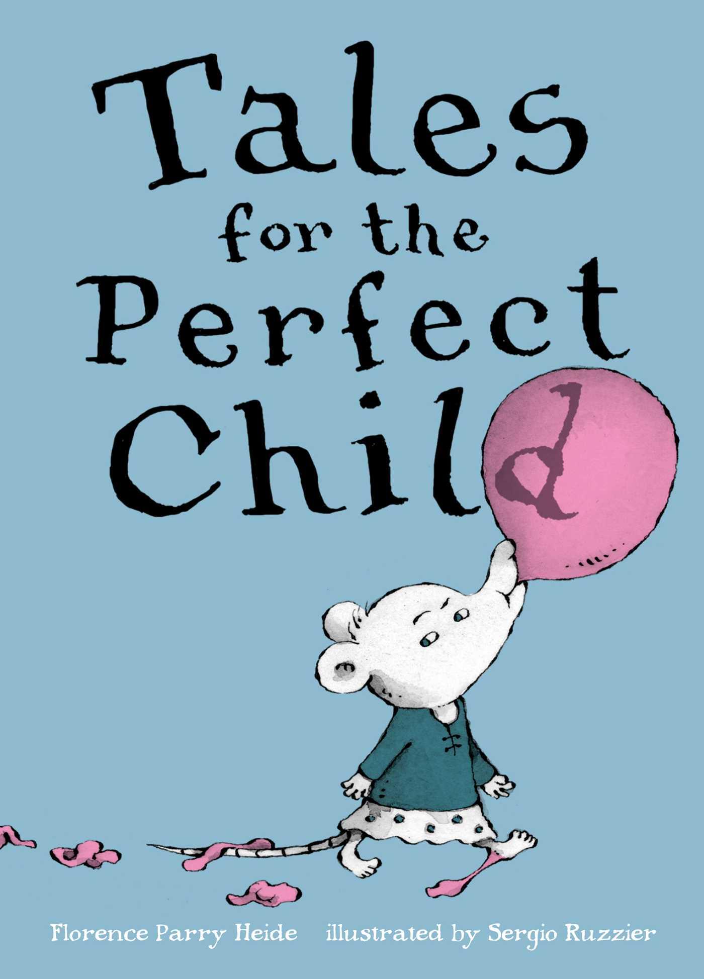 Tales for the Perfect Child