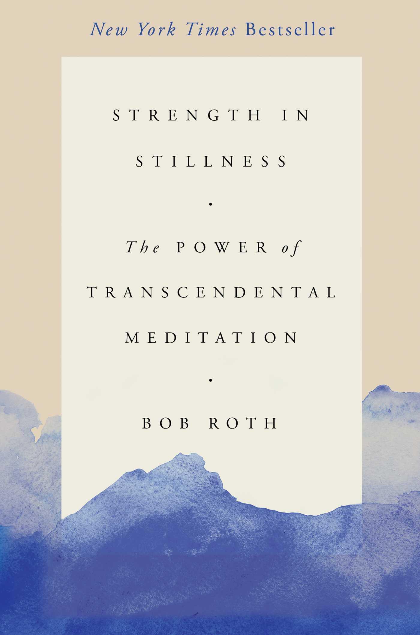 Strength in Stillness: The Power of Transcendental Meditation