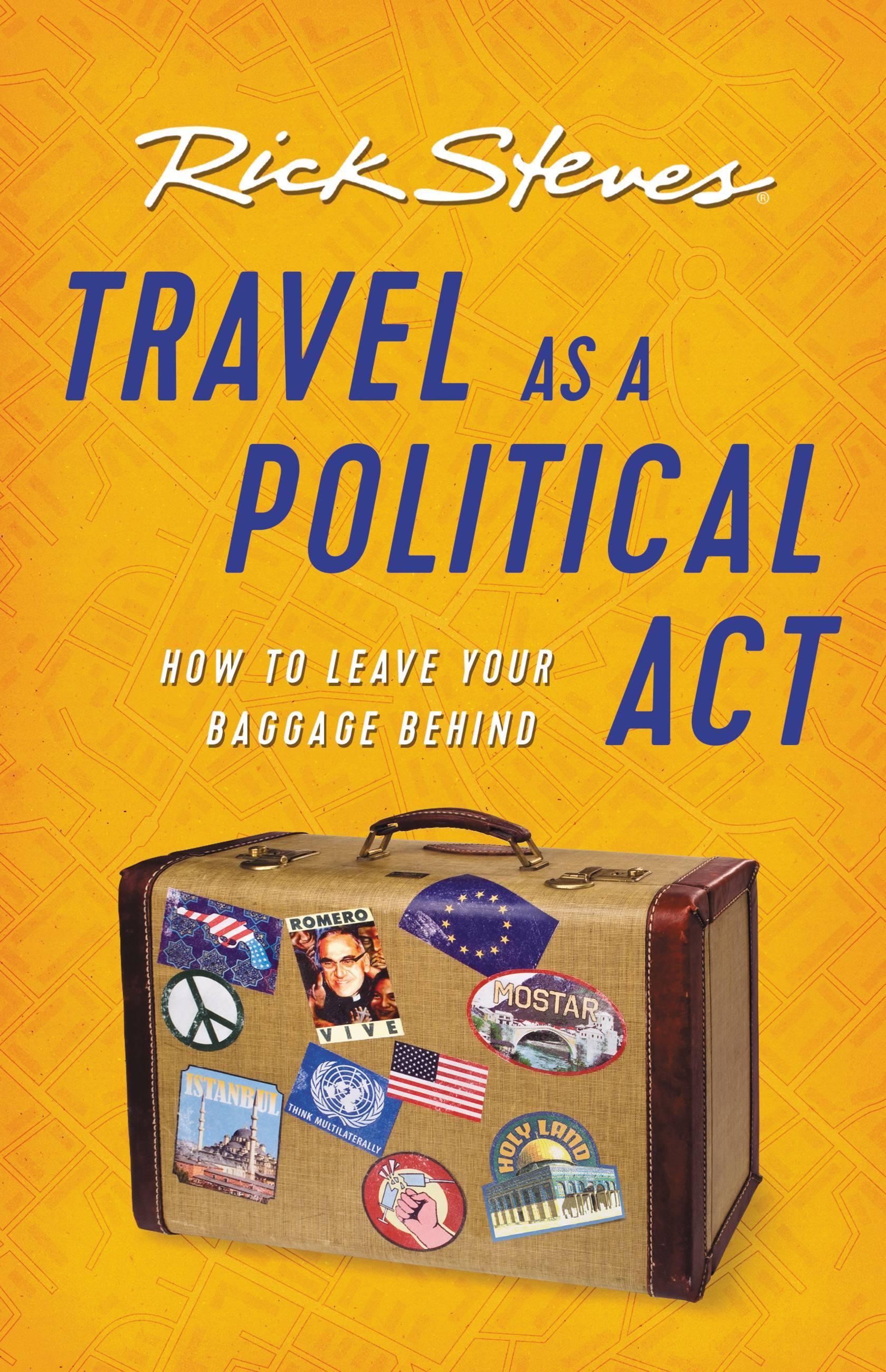 Travel as a Political Act (Third Edition)