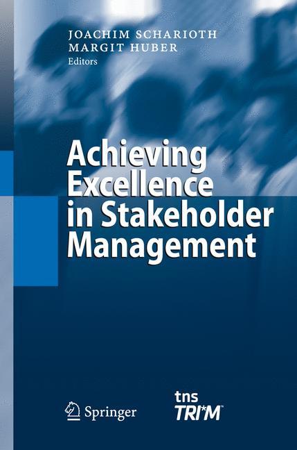 Achieving Excellence in Stakeholder Management