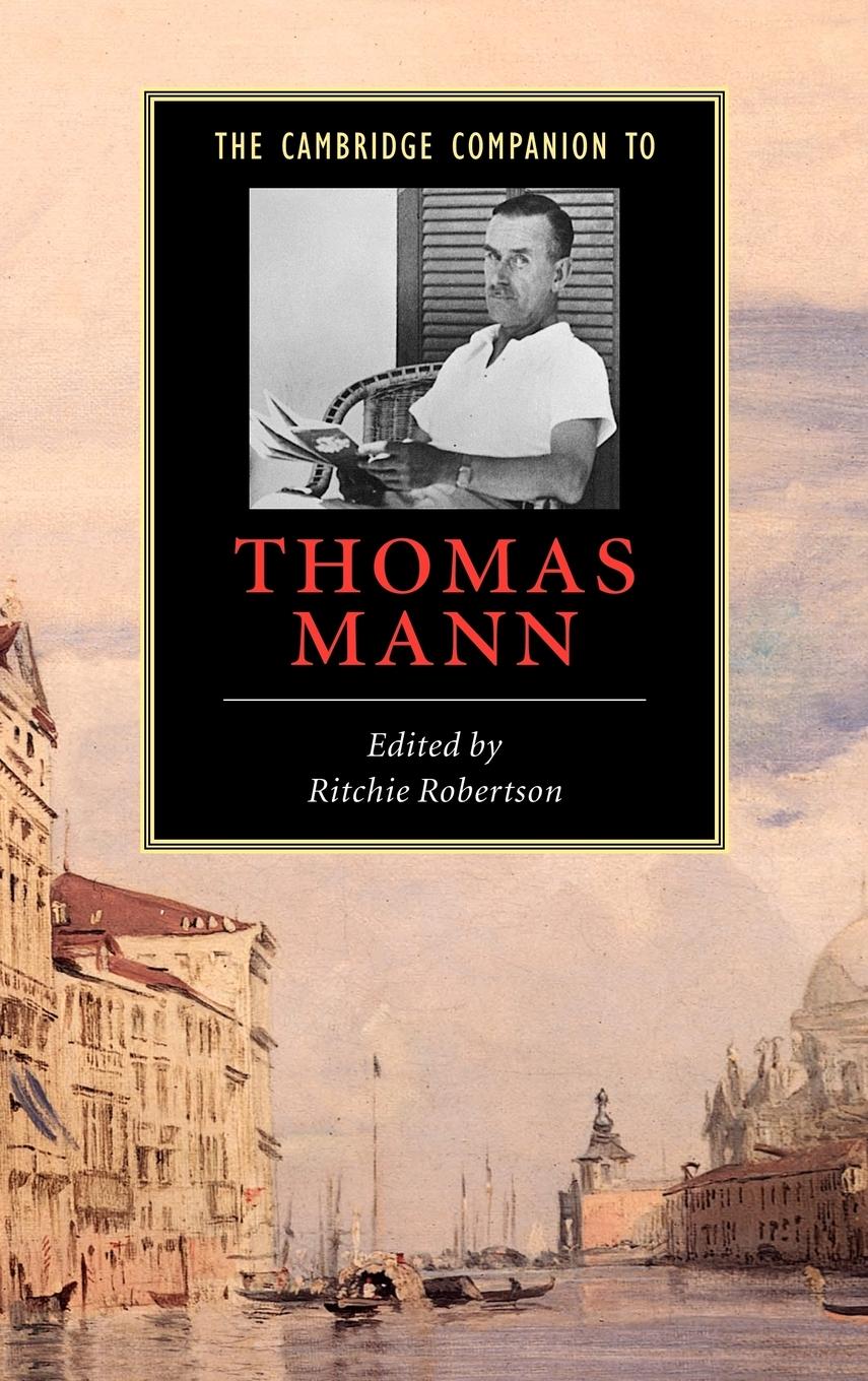 The Cambridge Companion to Thomas Mann