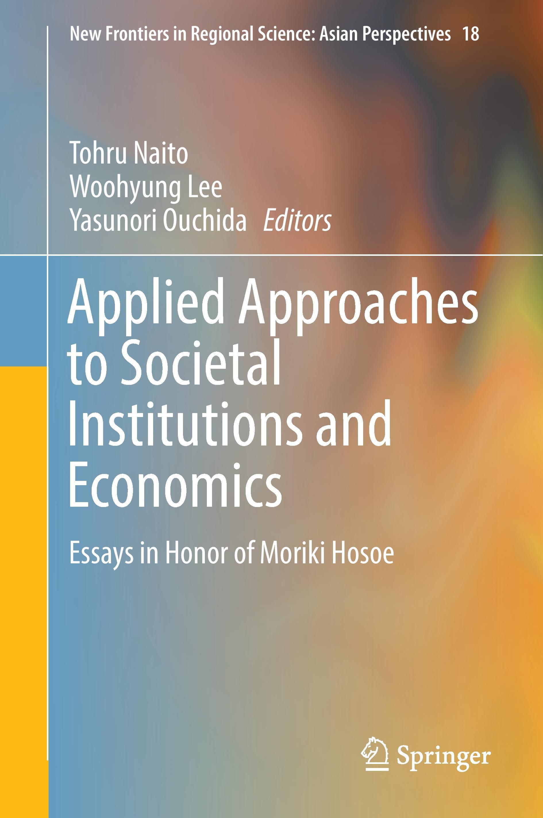 Applied Approaches to Societal Institutions and Economics