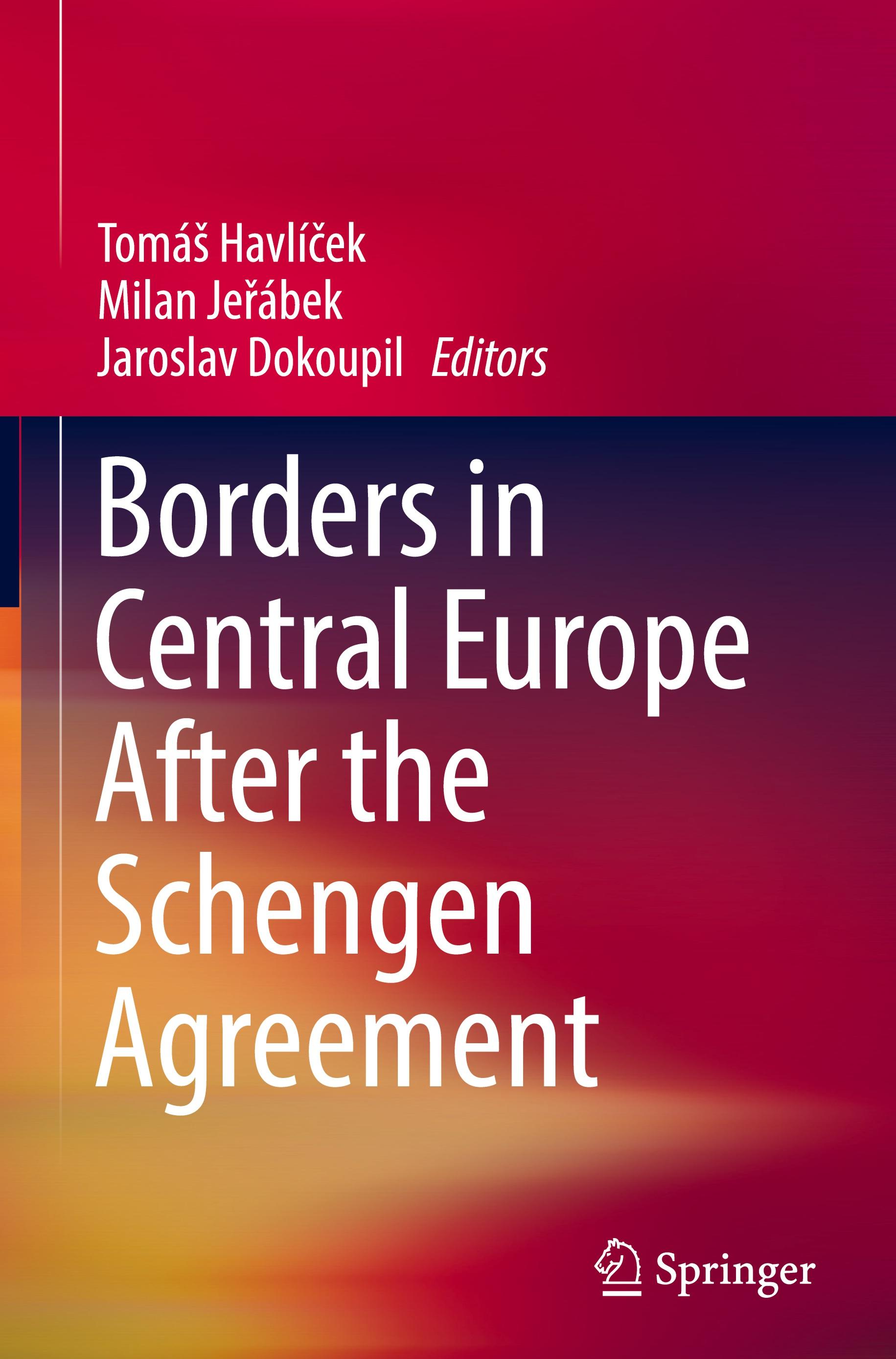 Borders in Central Europe After the Schengen Agreement