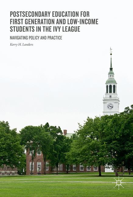 Postsecondary Education for First-Generation and Low-Income Students in the Ivy League