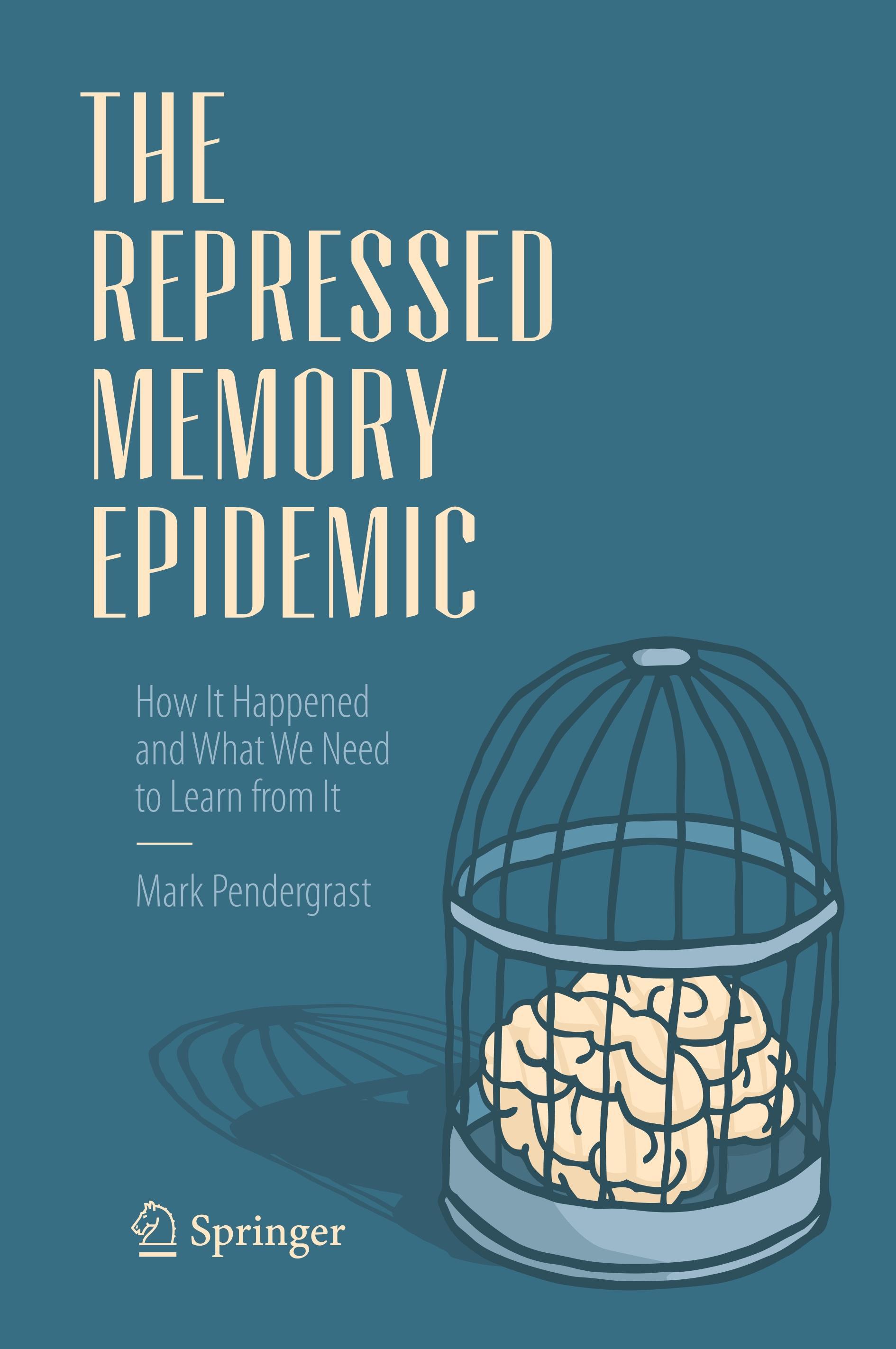 The Repressed Memory Epidemic