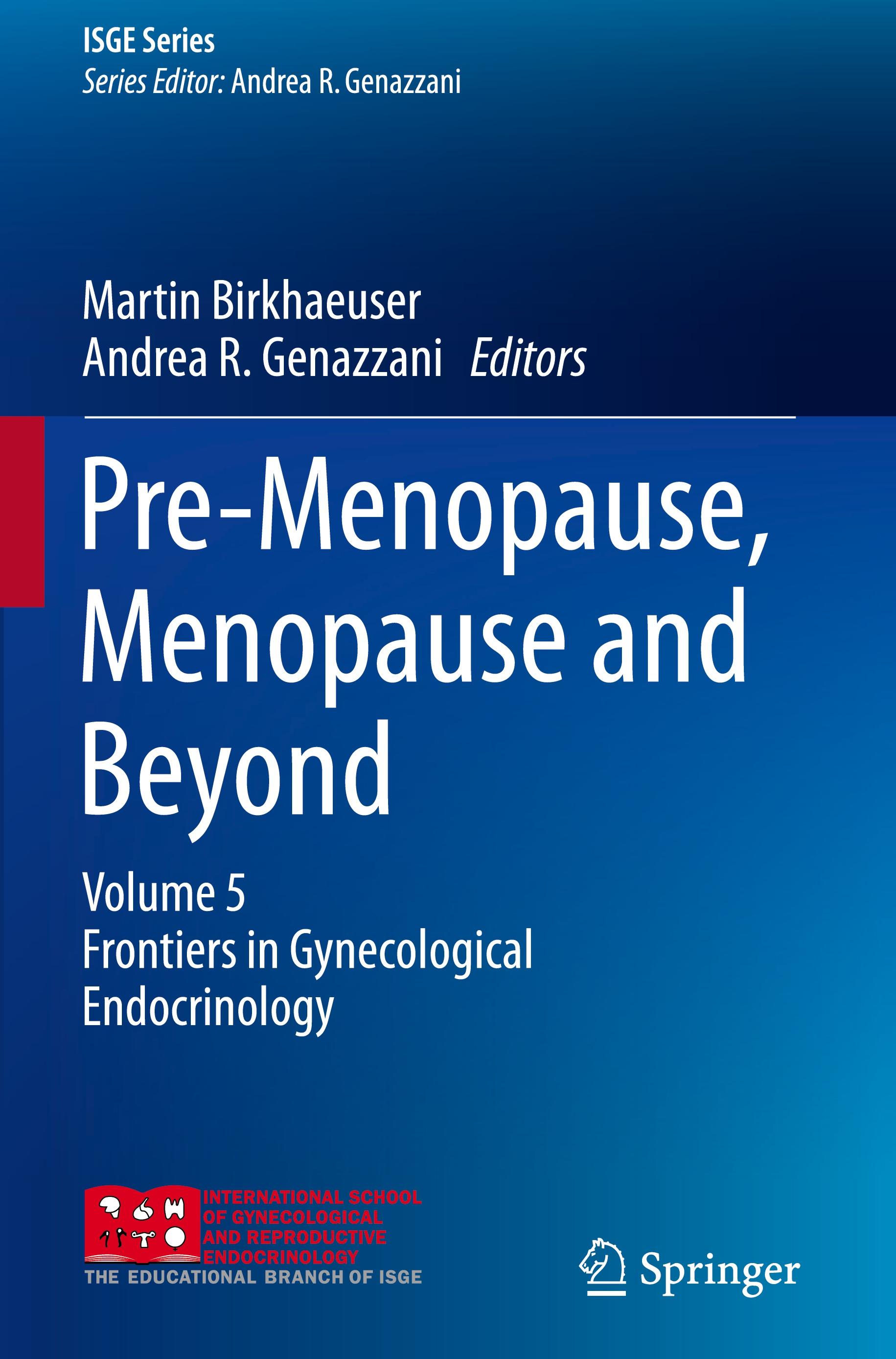 Pre-Menopause, Menopause and Beyond