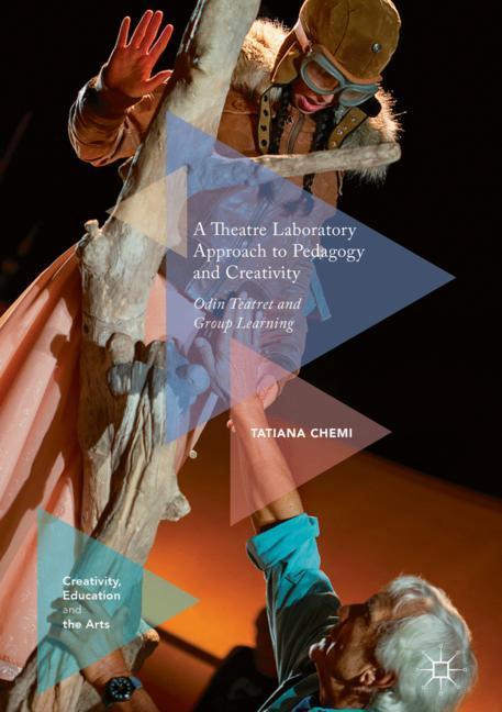 A Theatre Laboratory Approach to Pedagogy and Creativity