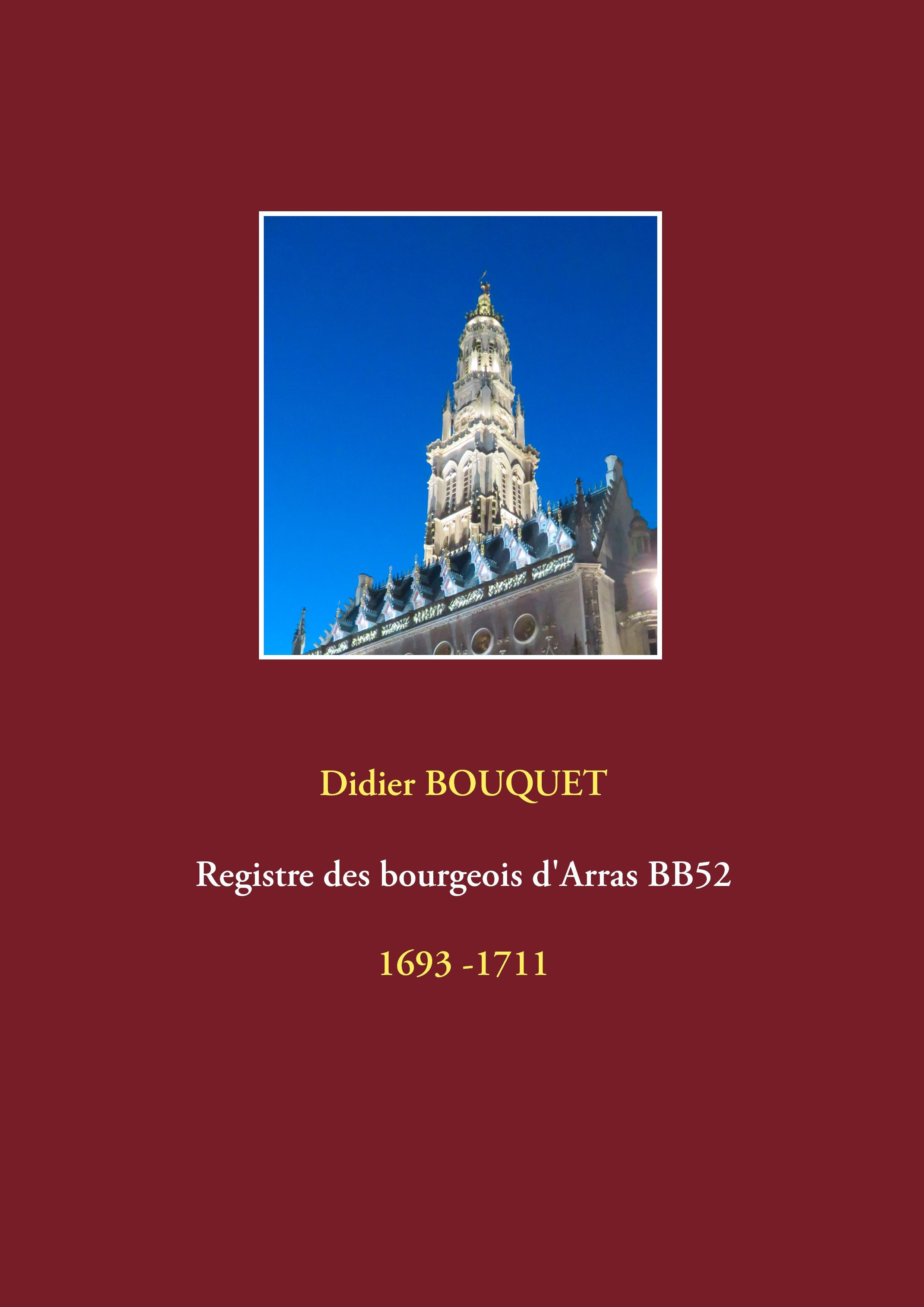 Registre des bourgeois d'Arras BB52 - 1693-1711