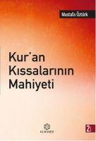 Kuran Kissalarinin Mahiyeti