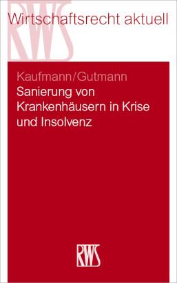 Sanierung von Krankenhäusern in Krise und Insolvenz