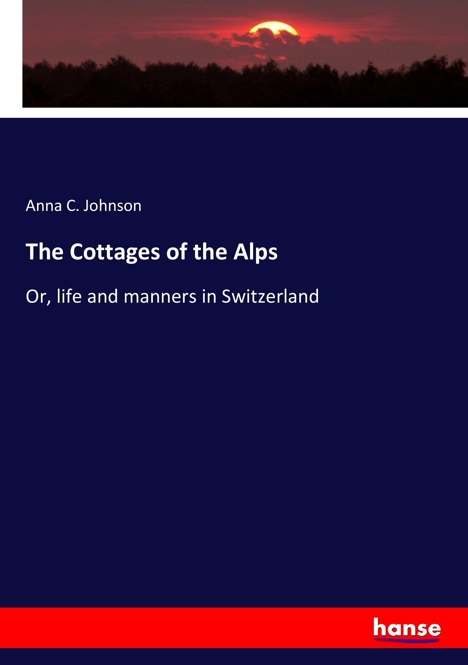 The Cottages of the Alps