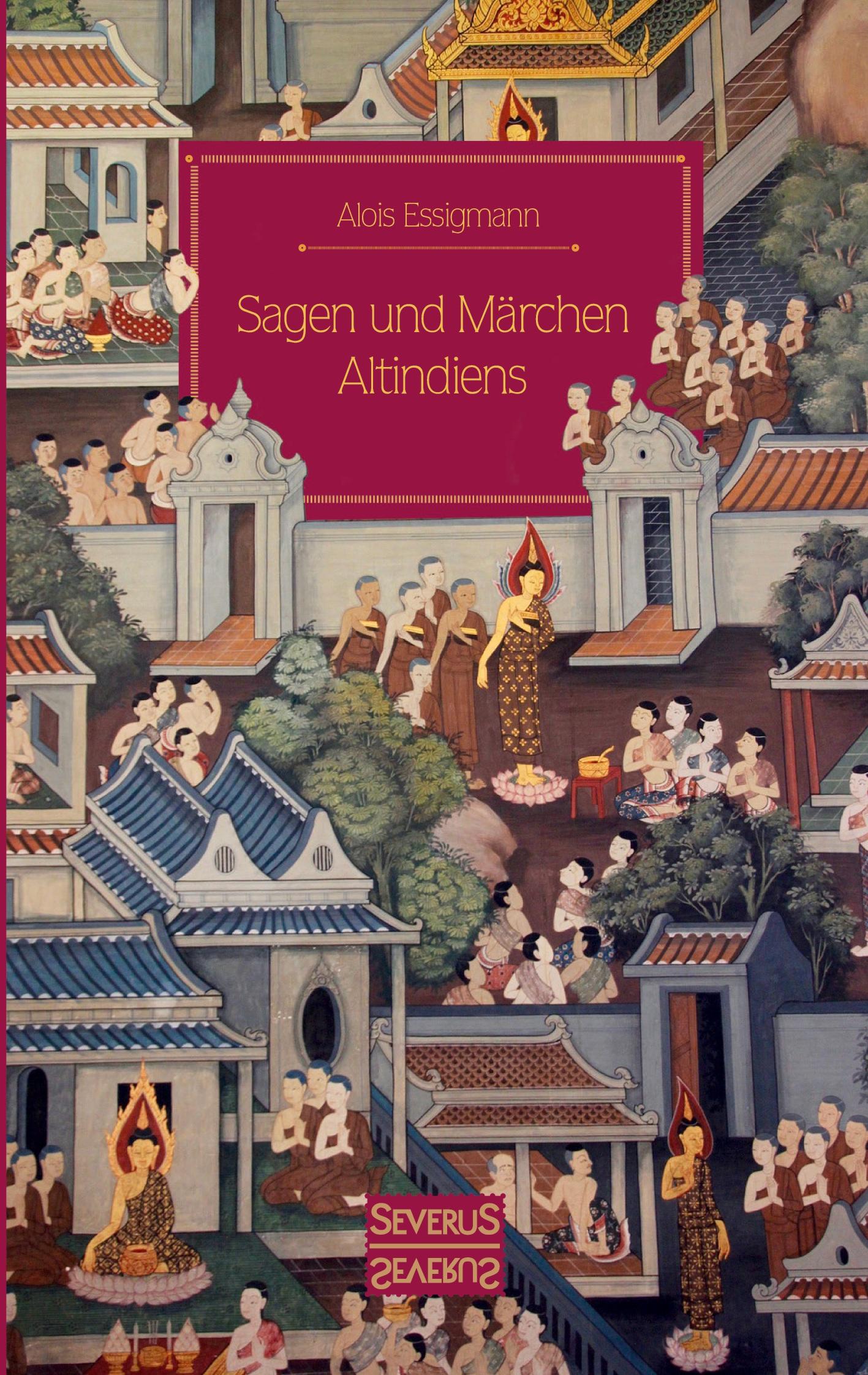 Sagen und Märchen Altindiens