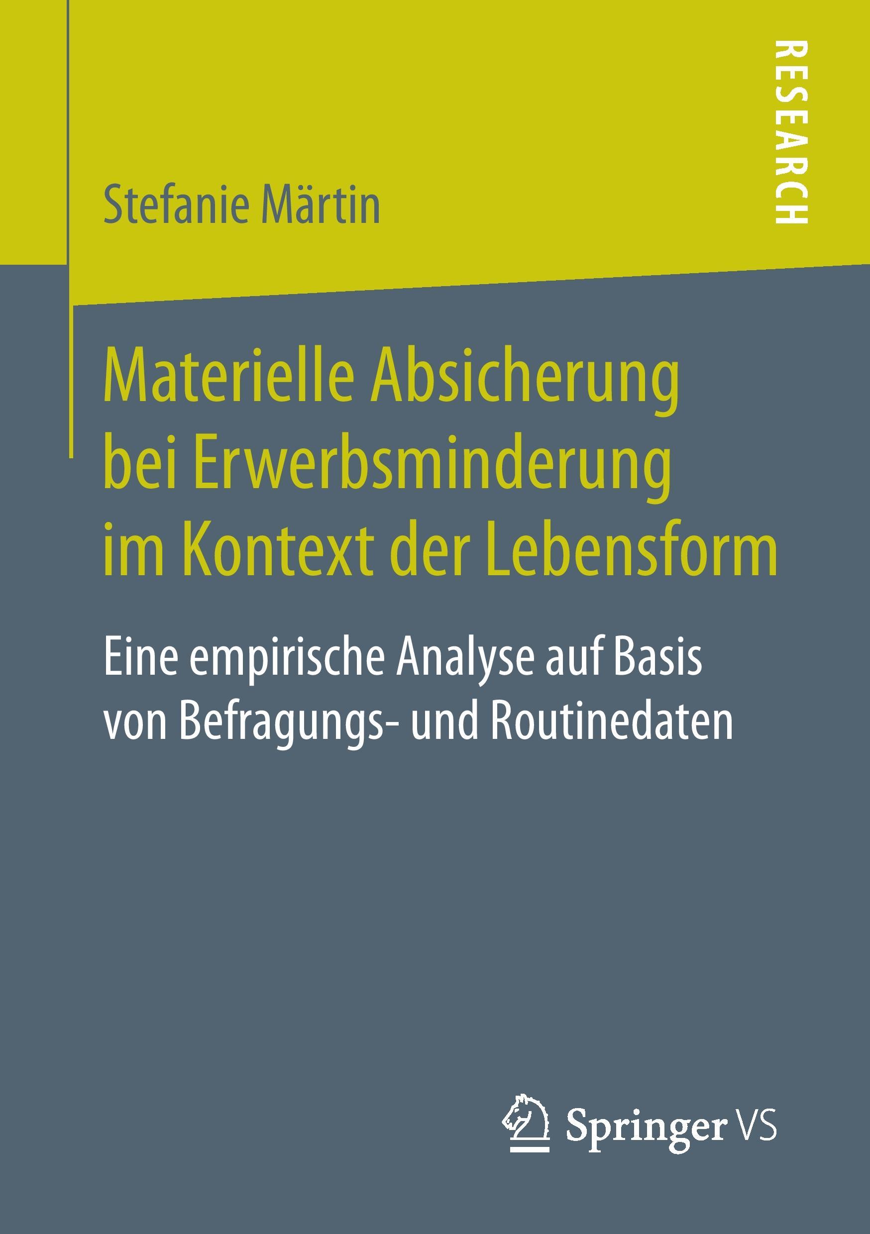 Materielle Absicherung bei Erwerbsminderung im Kontext der Lebensform