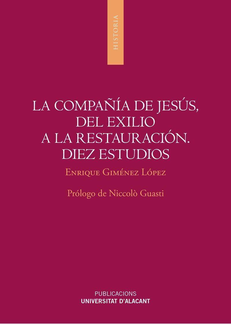 La Compañía de Jesús, del exilio a la restauración : diez estudios