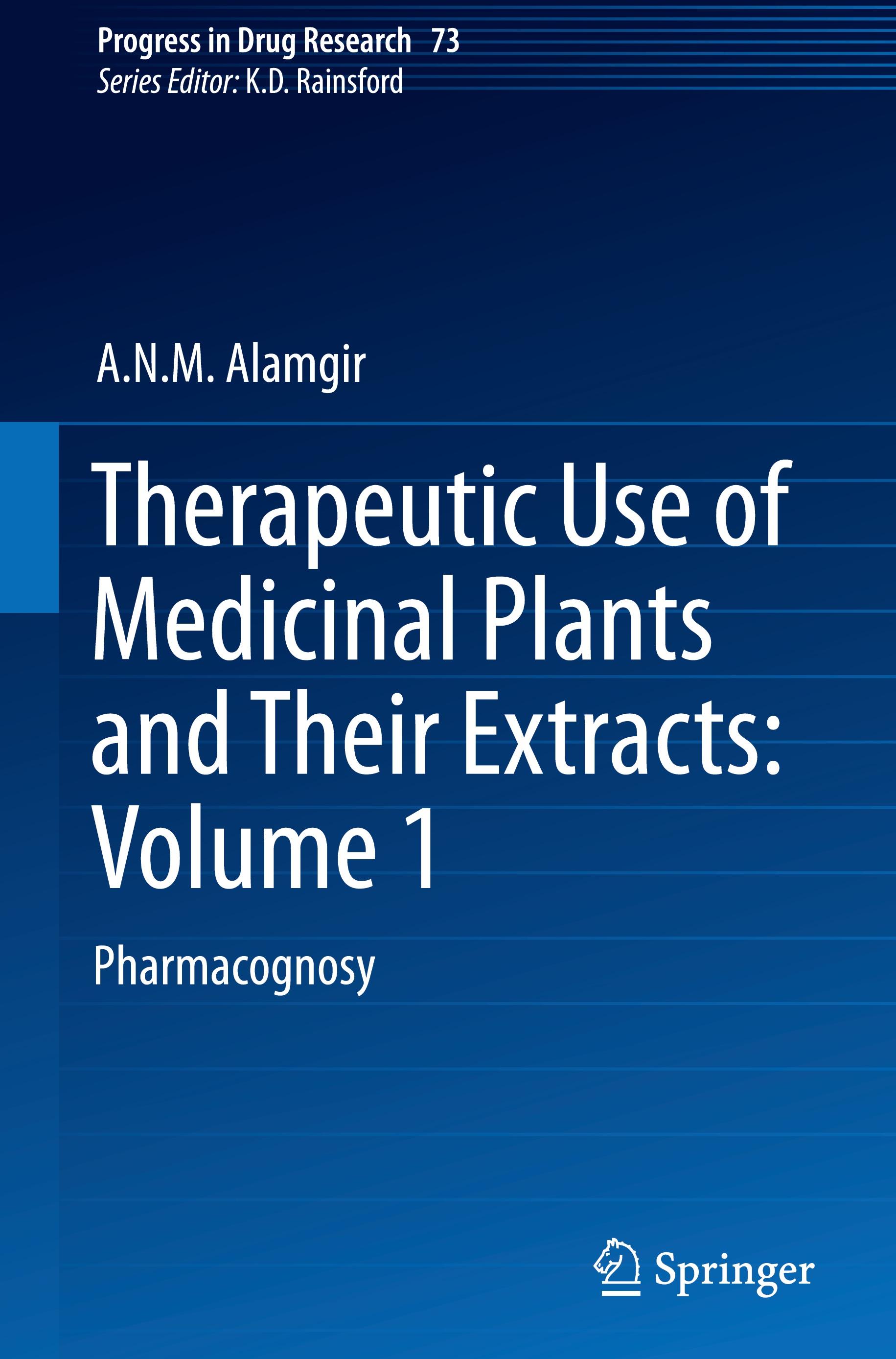 Therapeutic Use of Medicinal Plants and Their Extracts: Volume 1