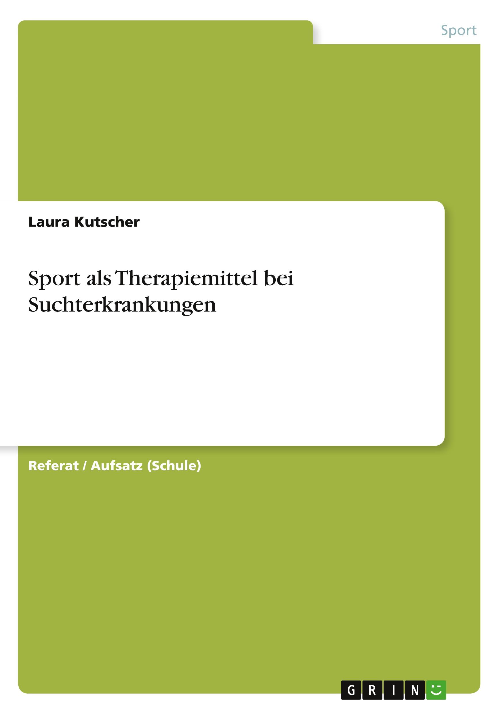 Sport als Therapiemittel bei Suchterkrankungen