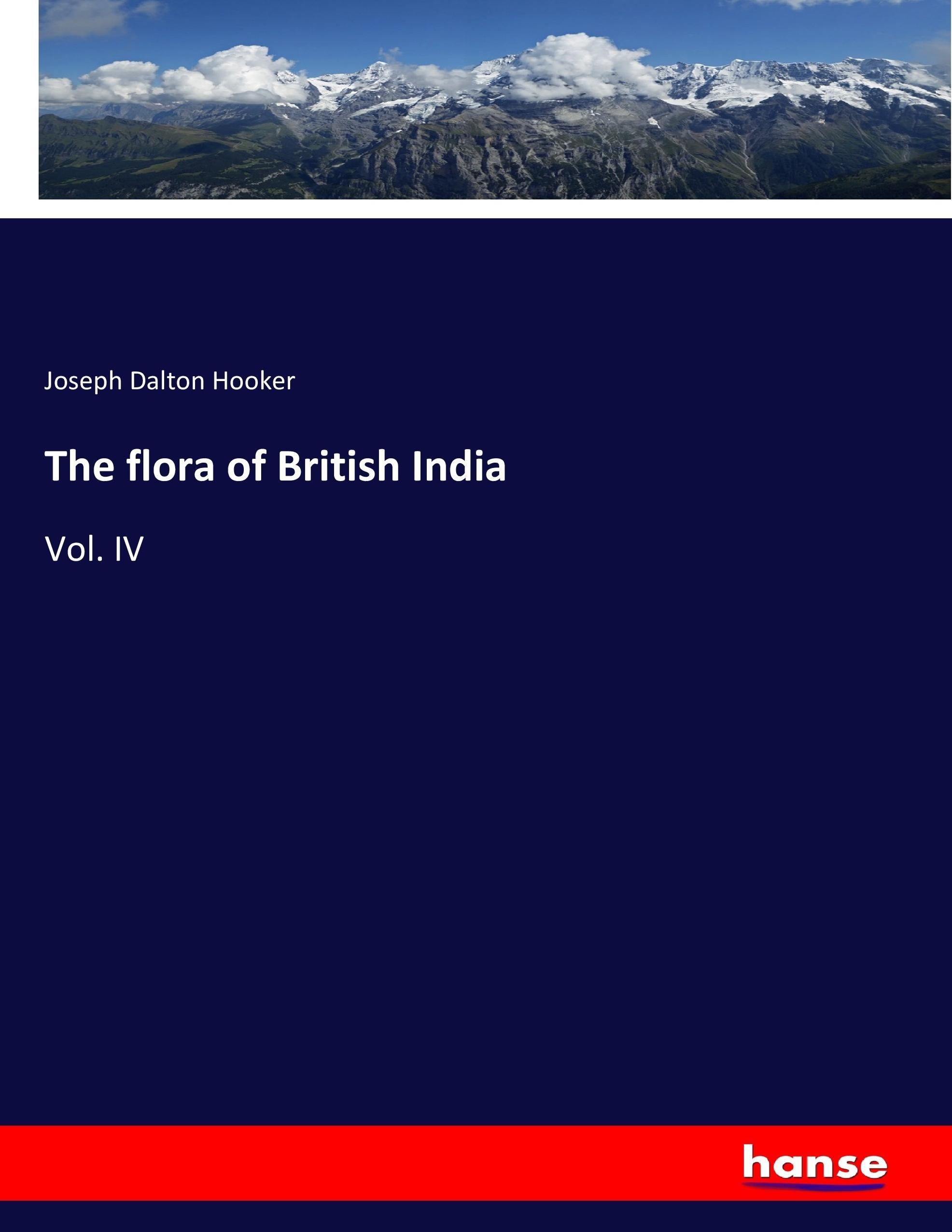 The flora of British India