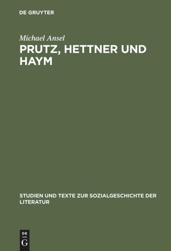 Prutz, Hettner und Haym