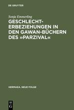 Geschlechterbeziehungen in den Gawan-Büchern des 'Parzival'